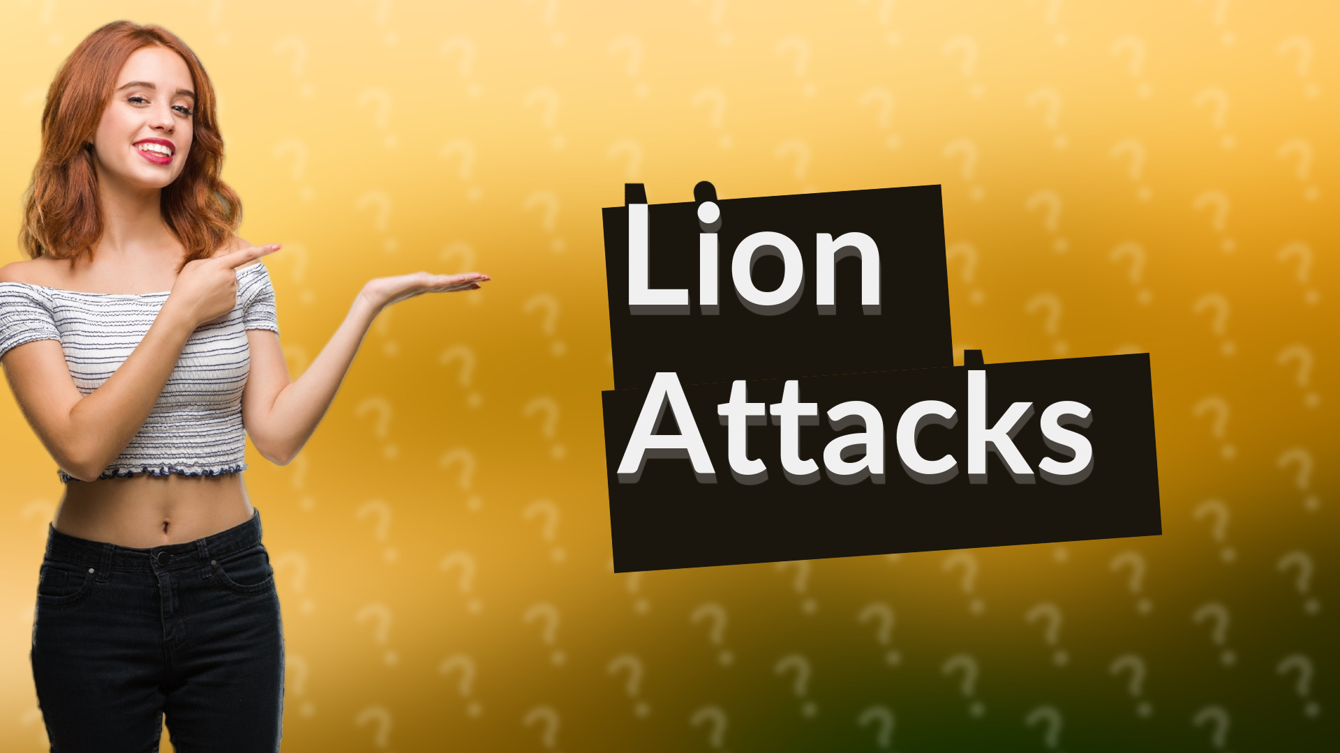 Lion Attacks