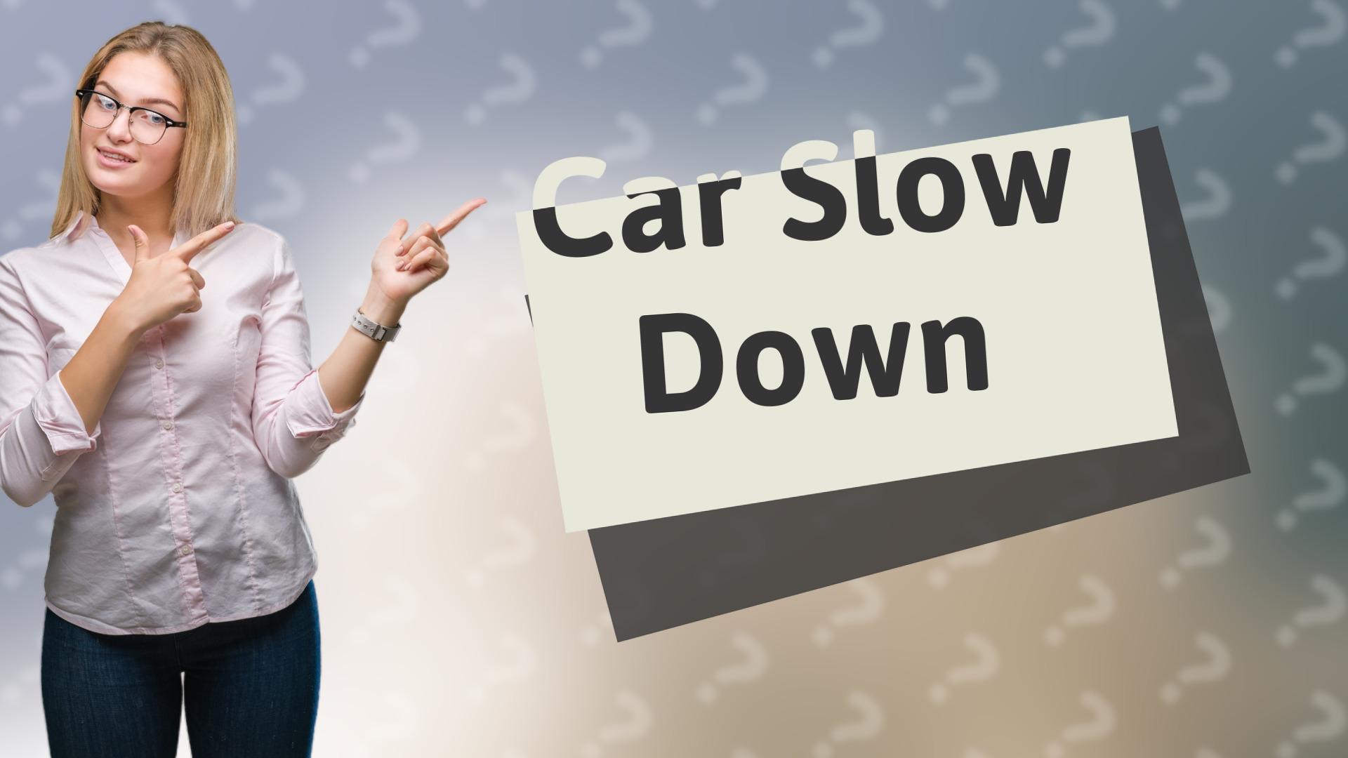 Car Slow Down