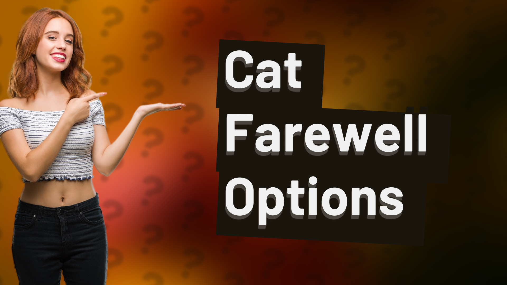 Cat Farewell Options