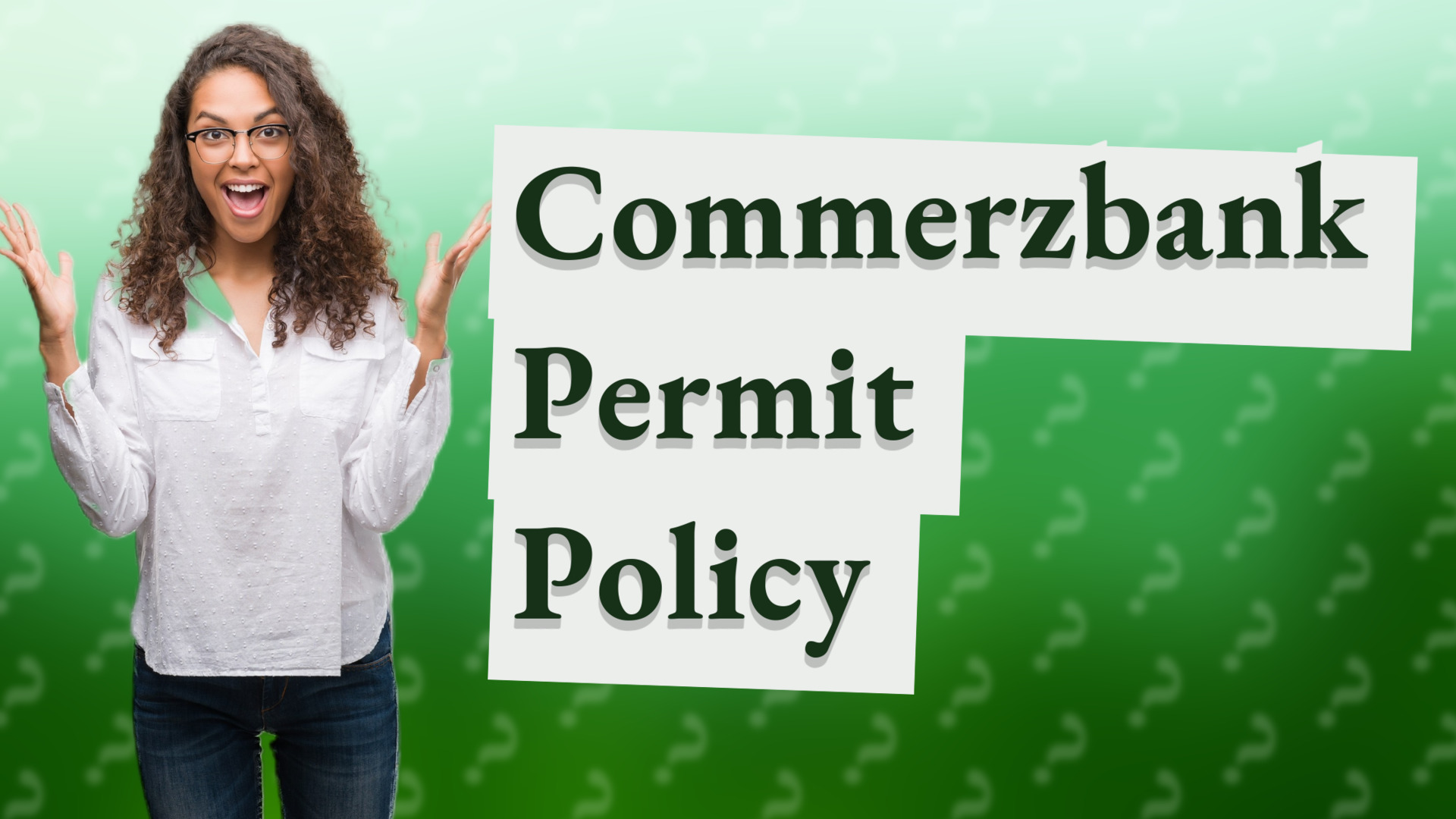 Commerzbank Permit Policy