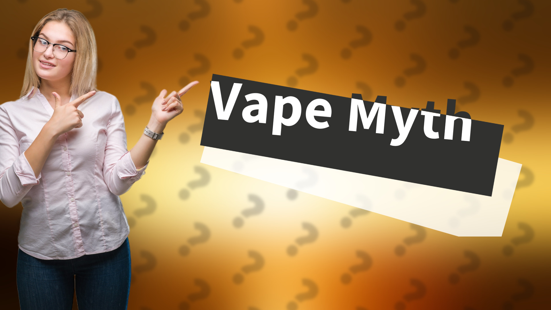 Vape Myth
