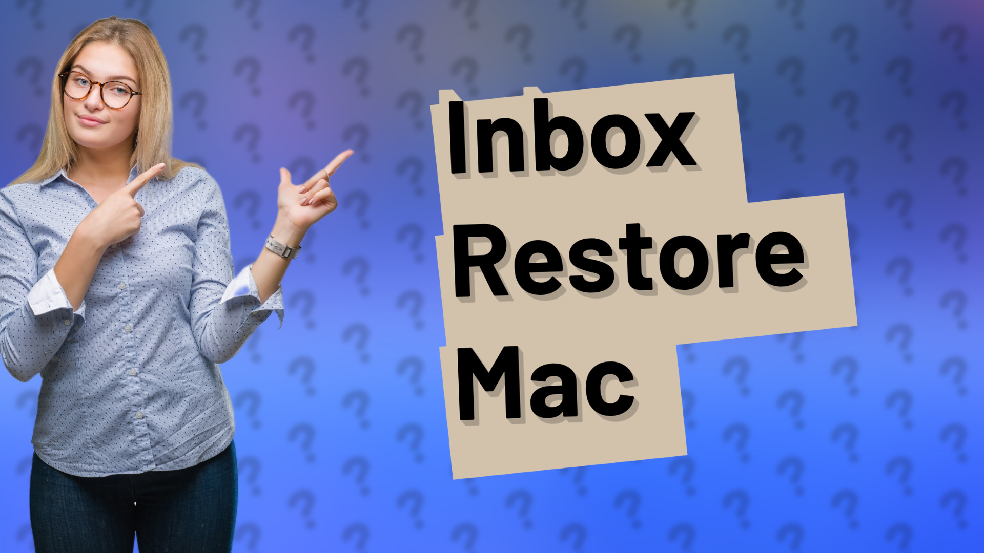 Inbox Restore Mac