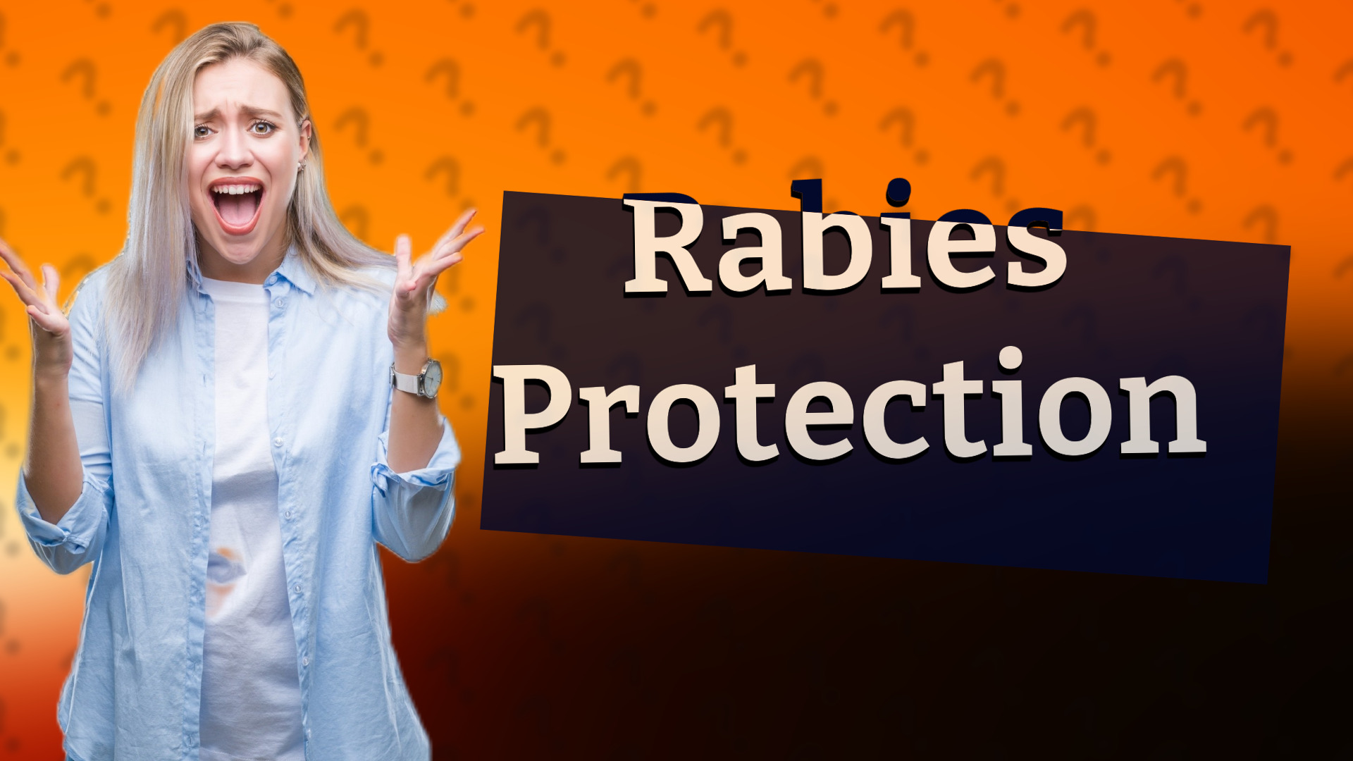 Rabies Protection
