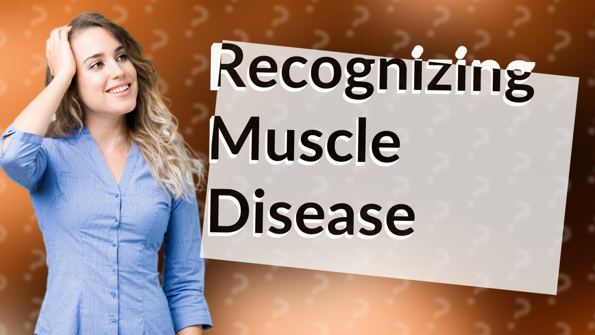 Recognizing Muscle Disease