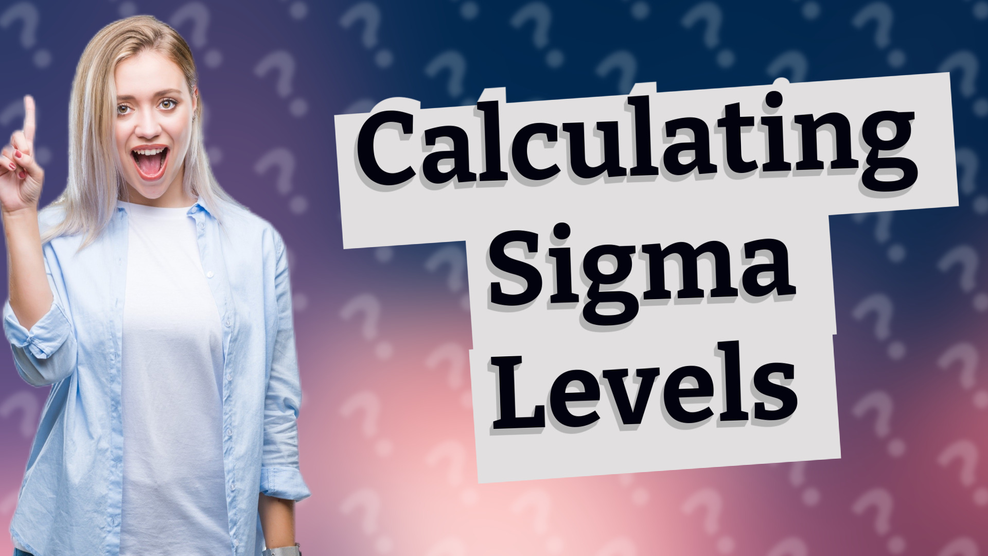 Calculating Sigma Levels