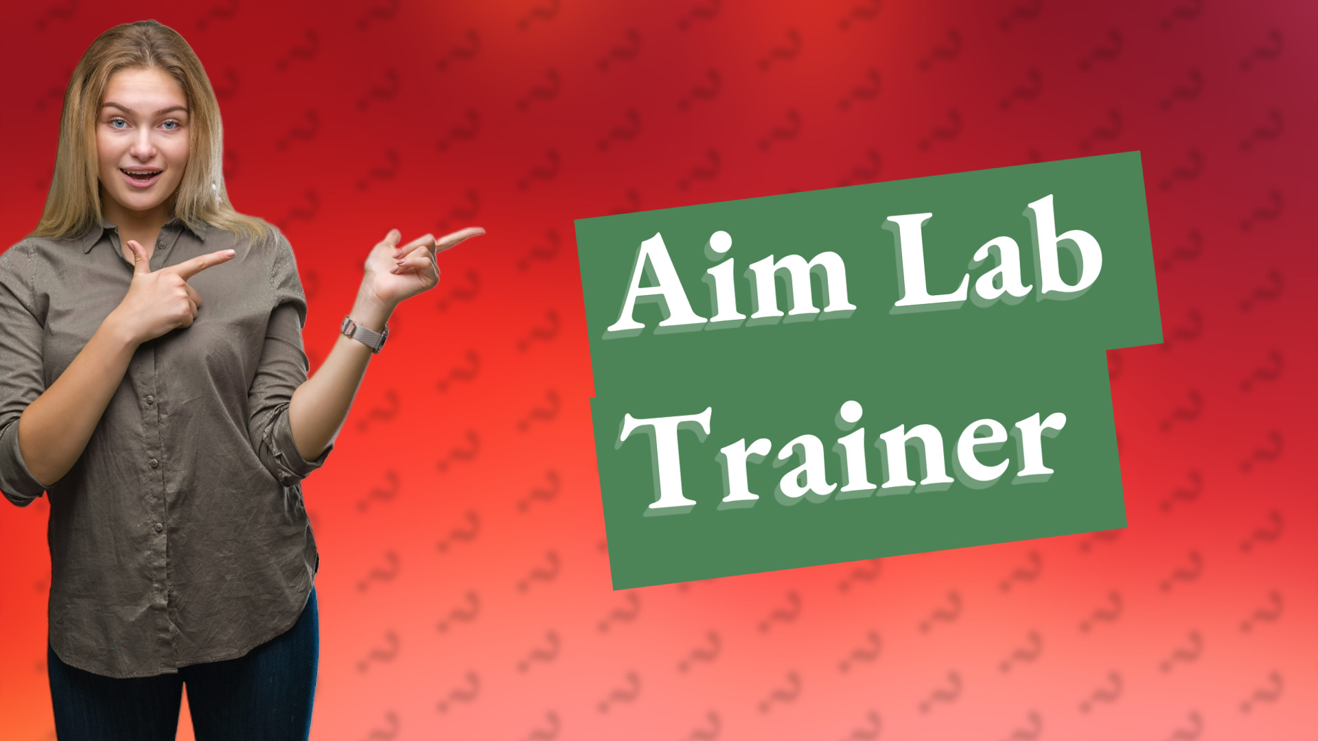 Aim Lab Trainer