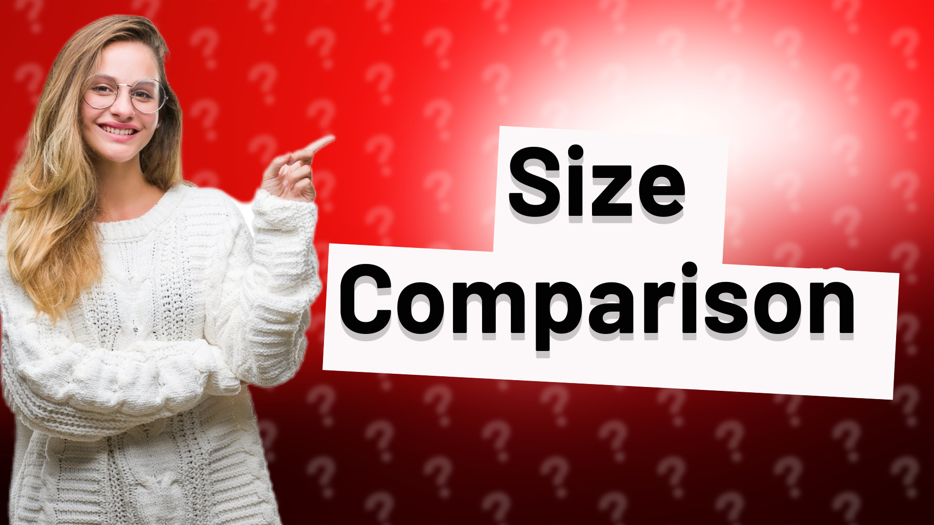 Size Comparison