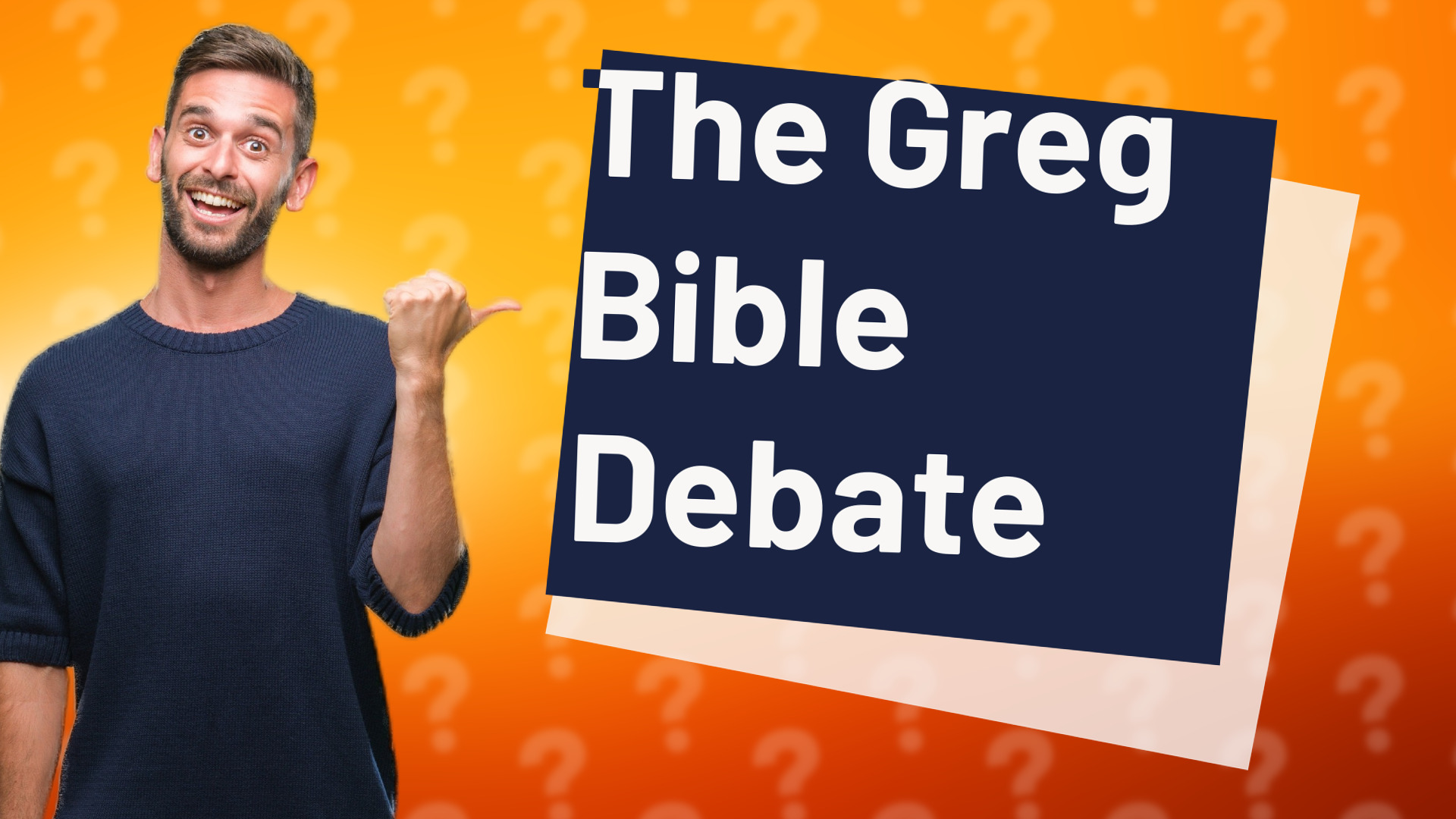 The Greg Bible Debate