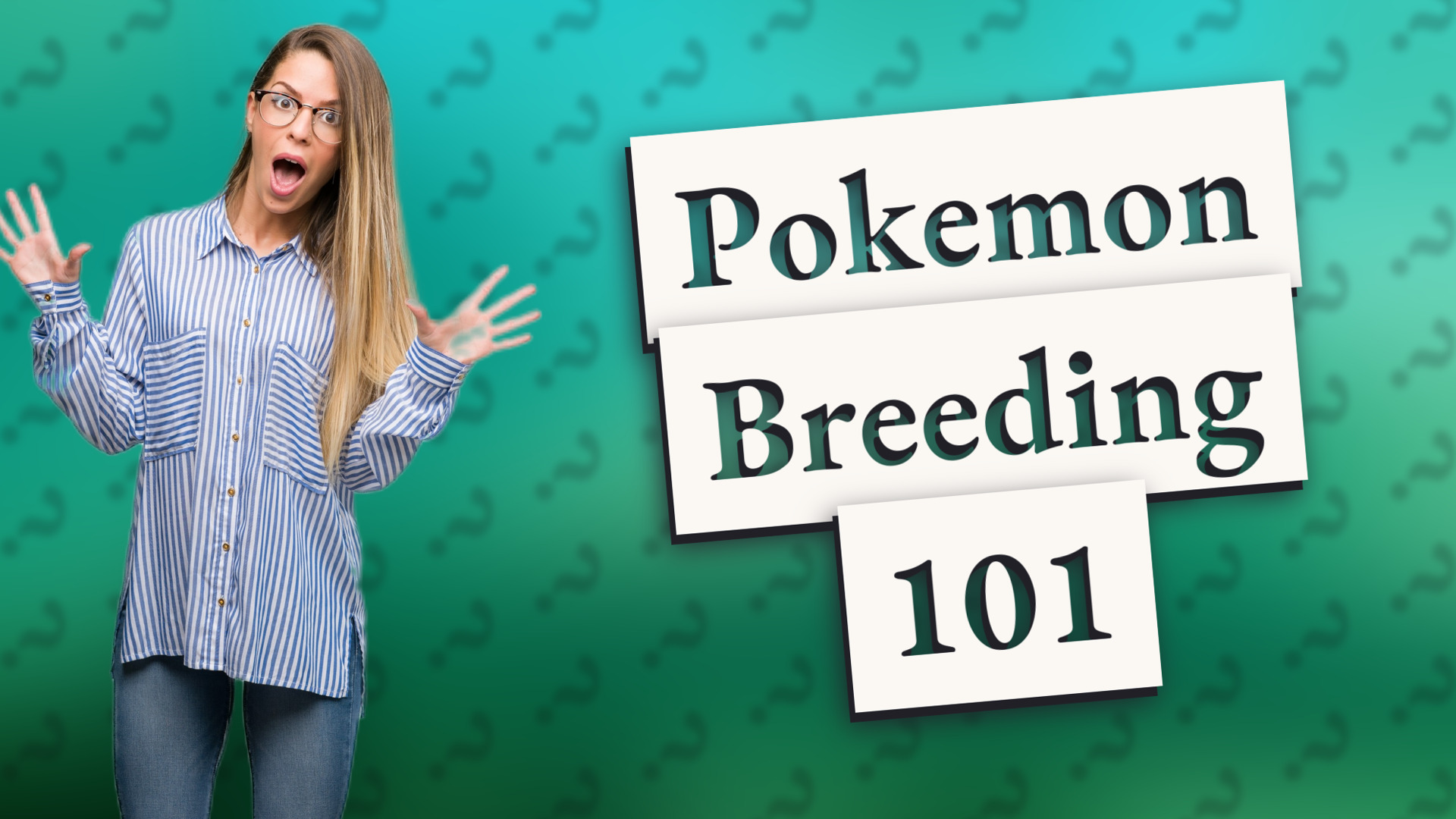 Pokemon Breeding 101