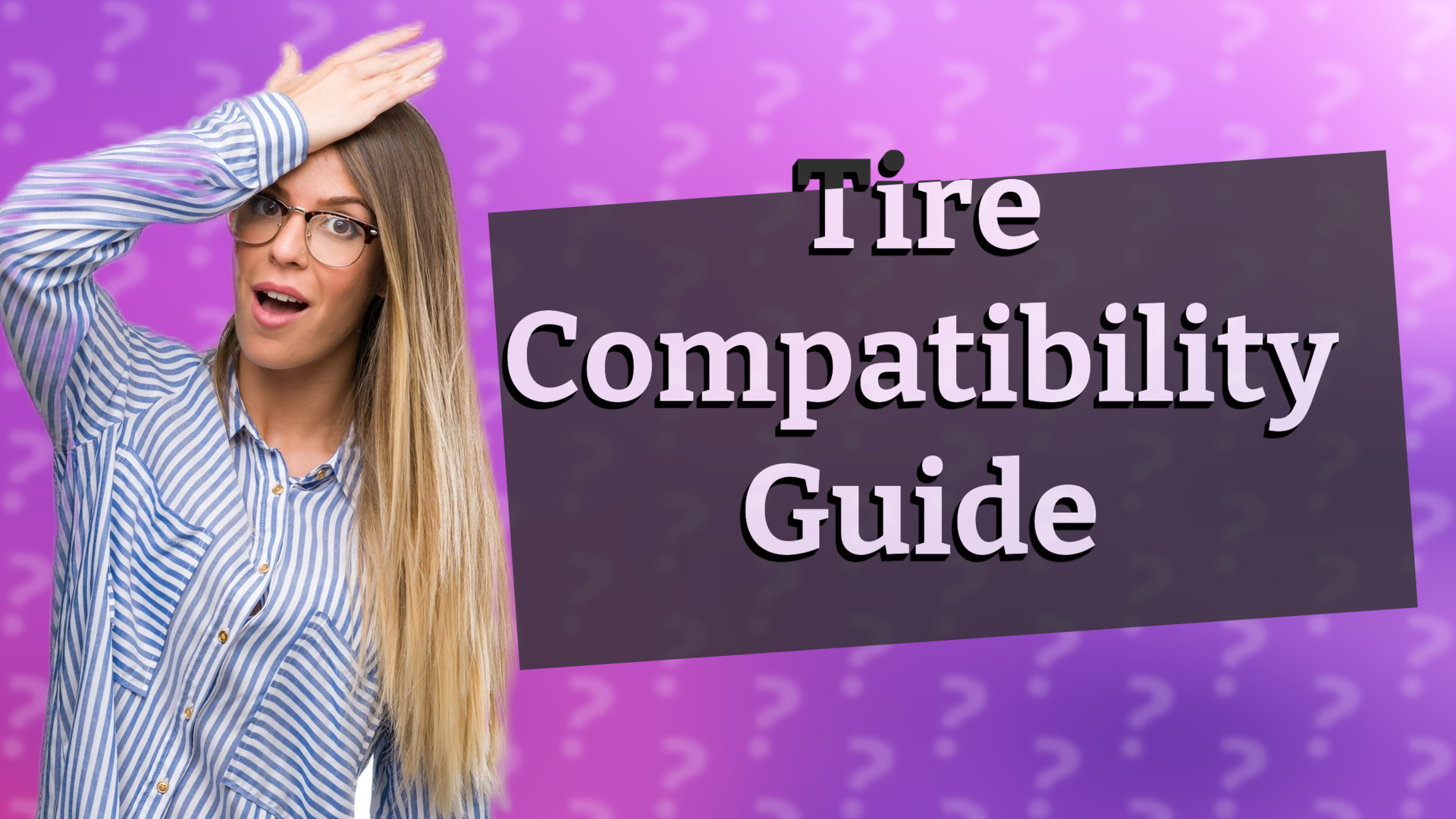 Tire Compatibility Guide