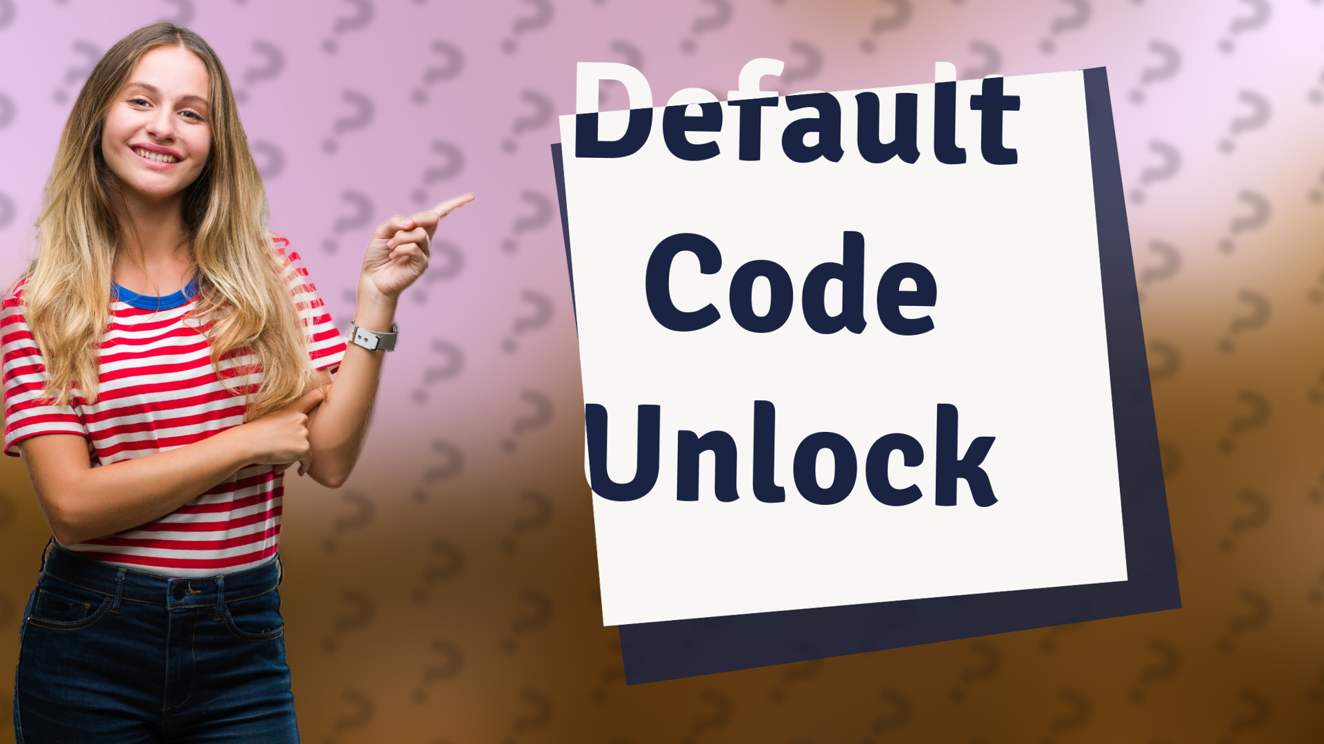 Default Code Unlock