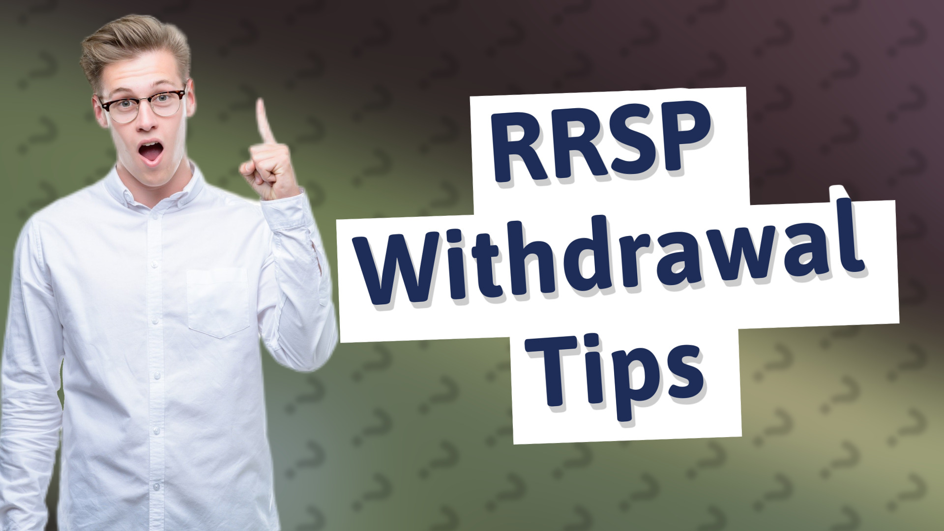 RRSP Withdrawal Tips