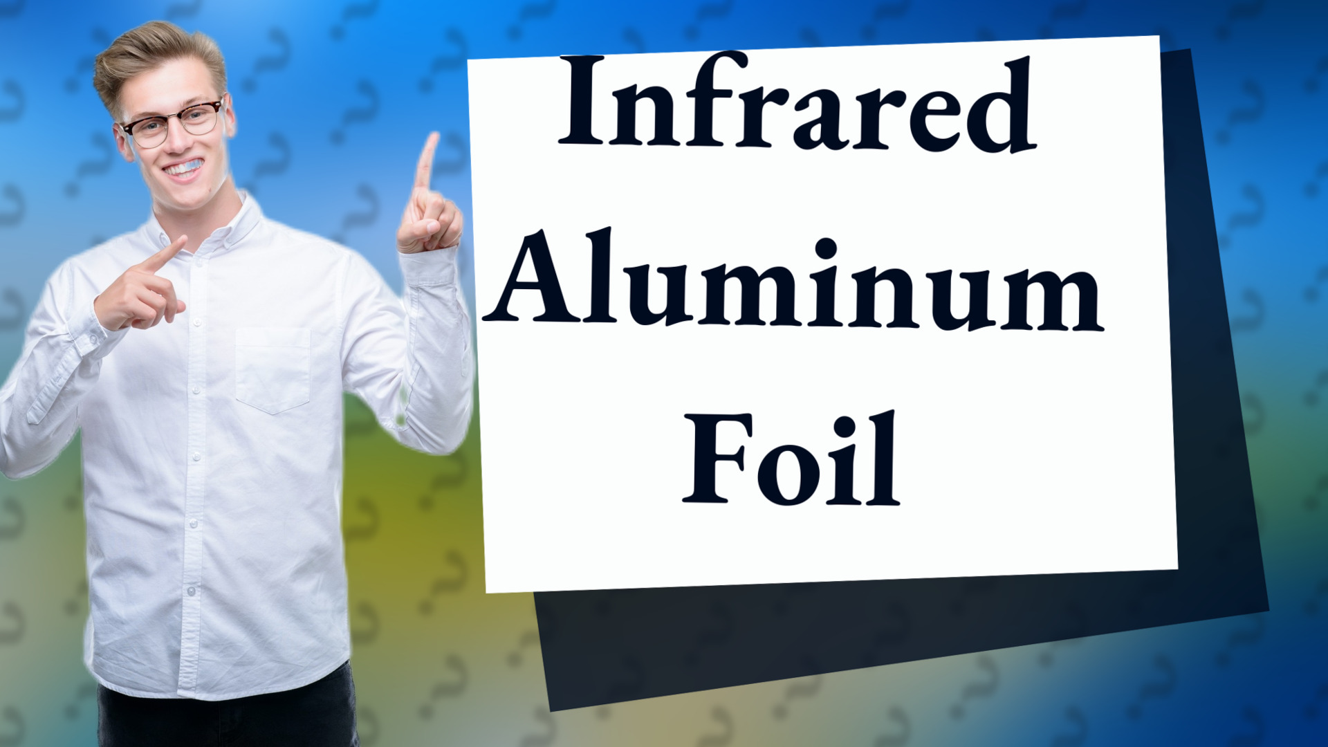 Infrared Aluminum Foil