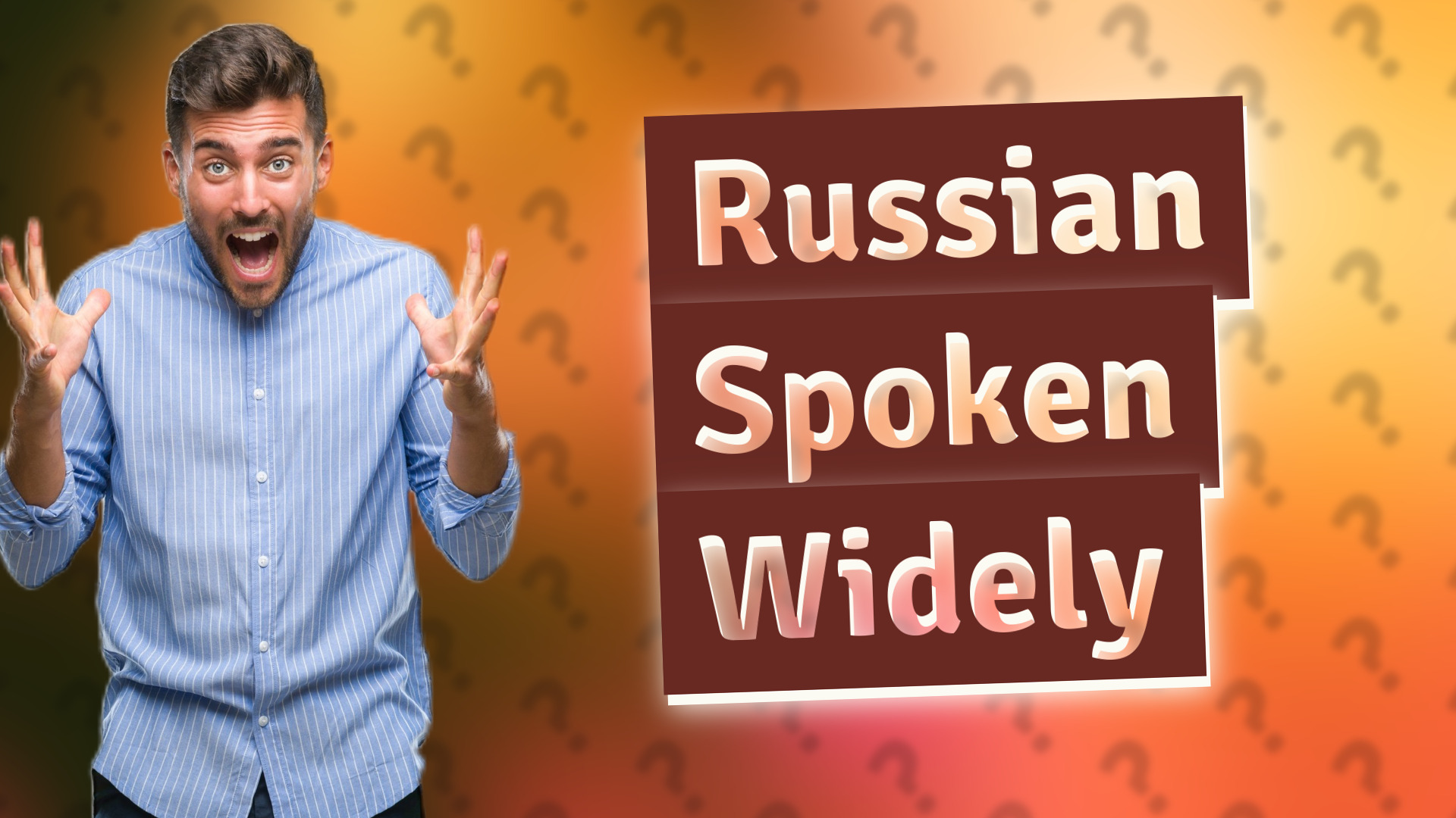 Russian Spoken Widely
