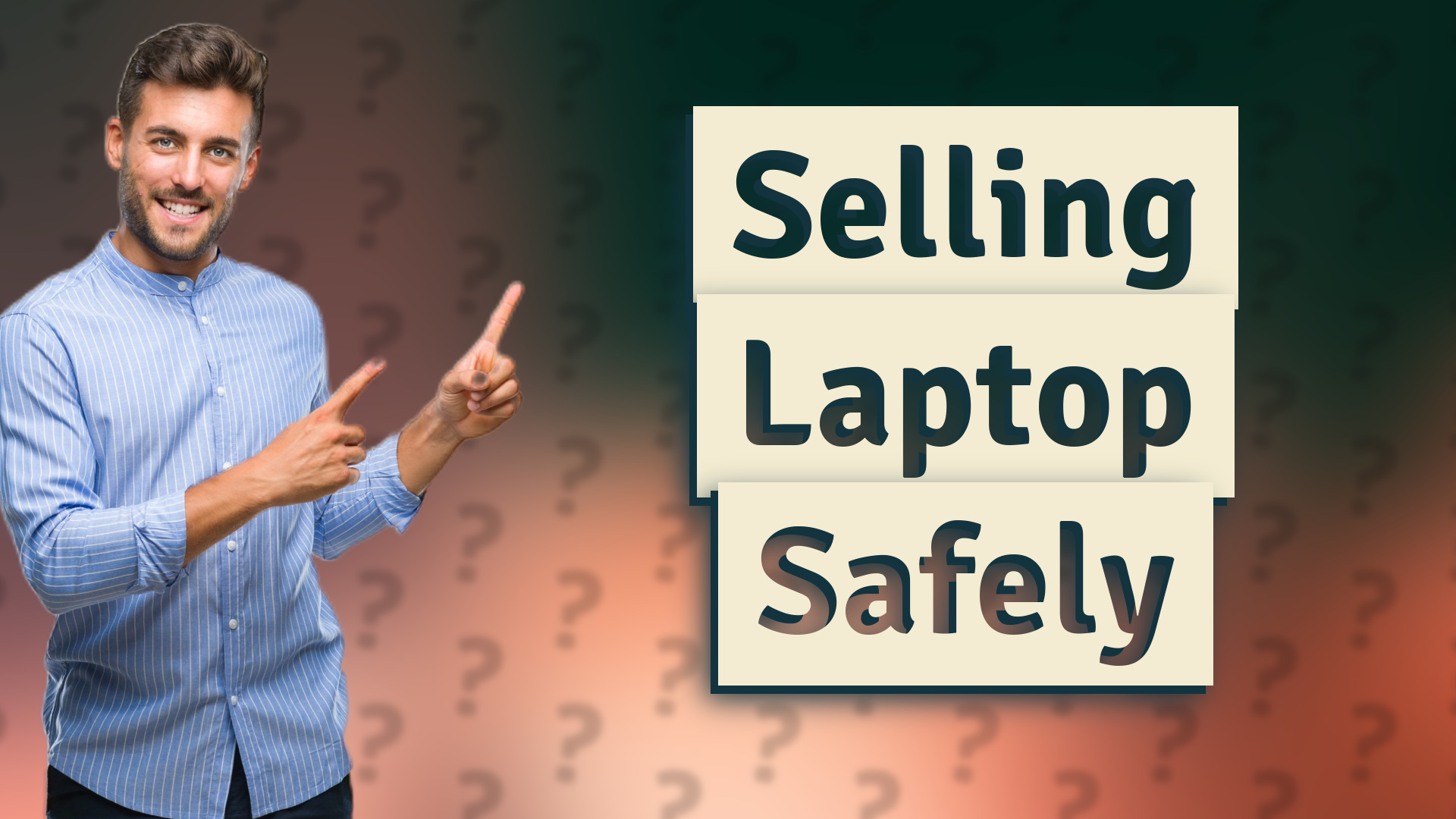 Selling Laptop Safely