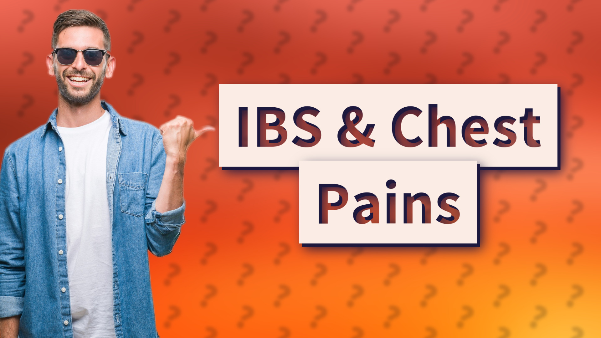 IBS & Chest Pains