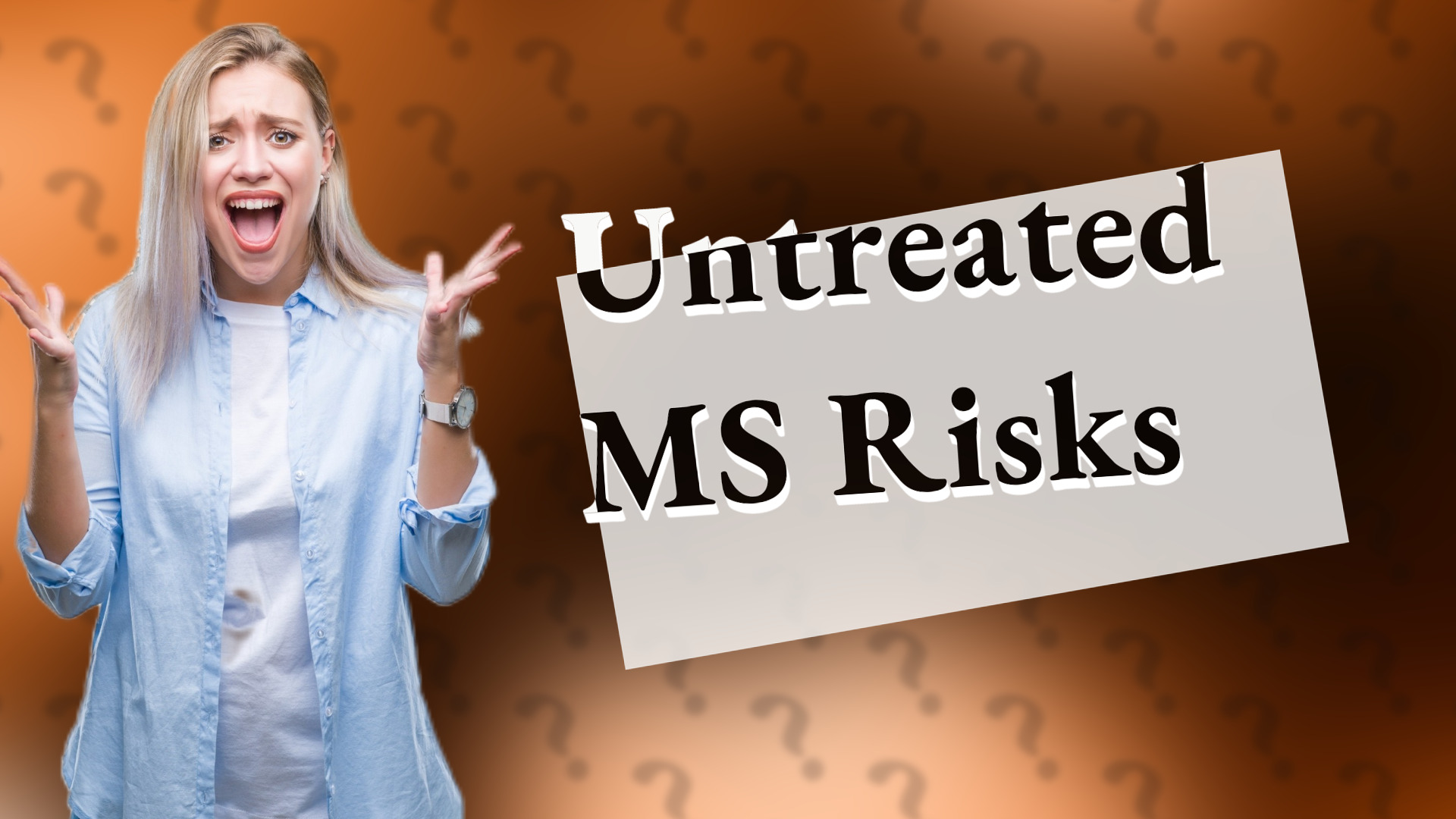 Untreated MS Risks
