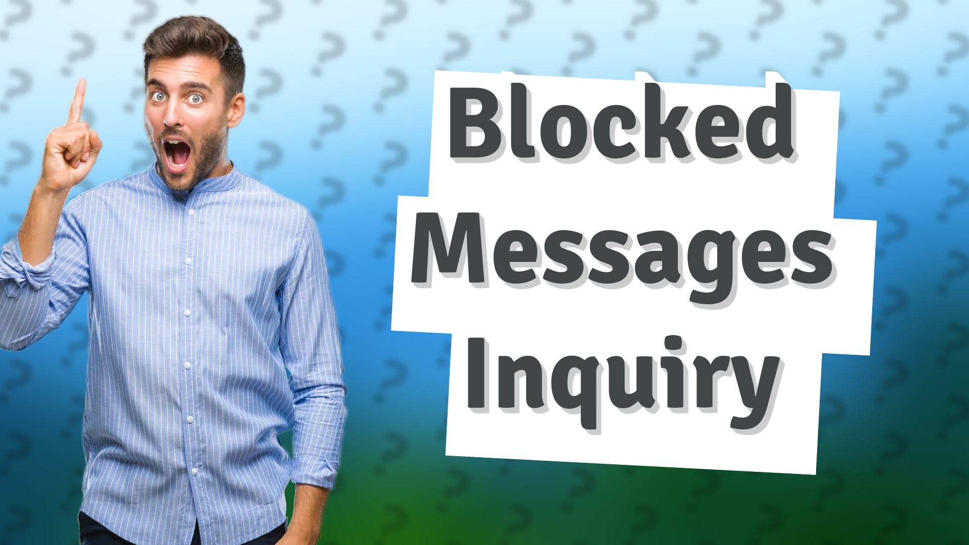 Blocked Messages Inquiry