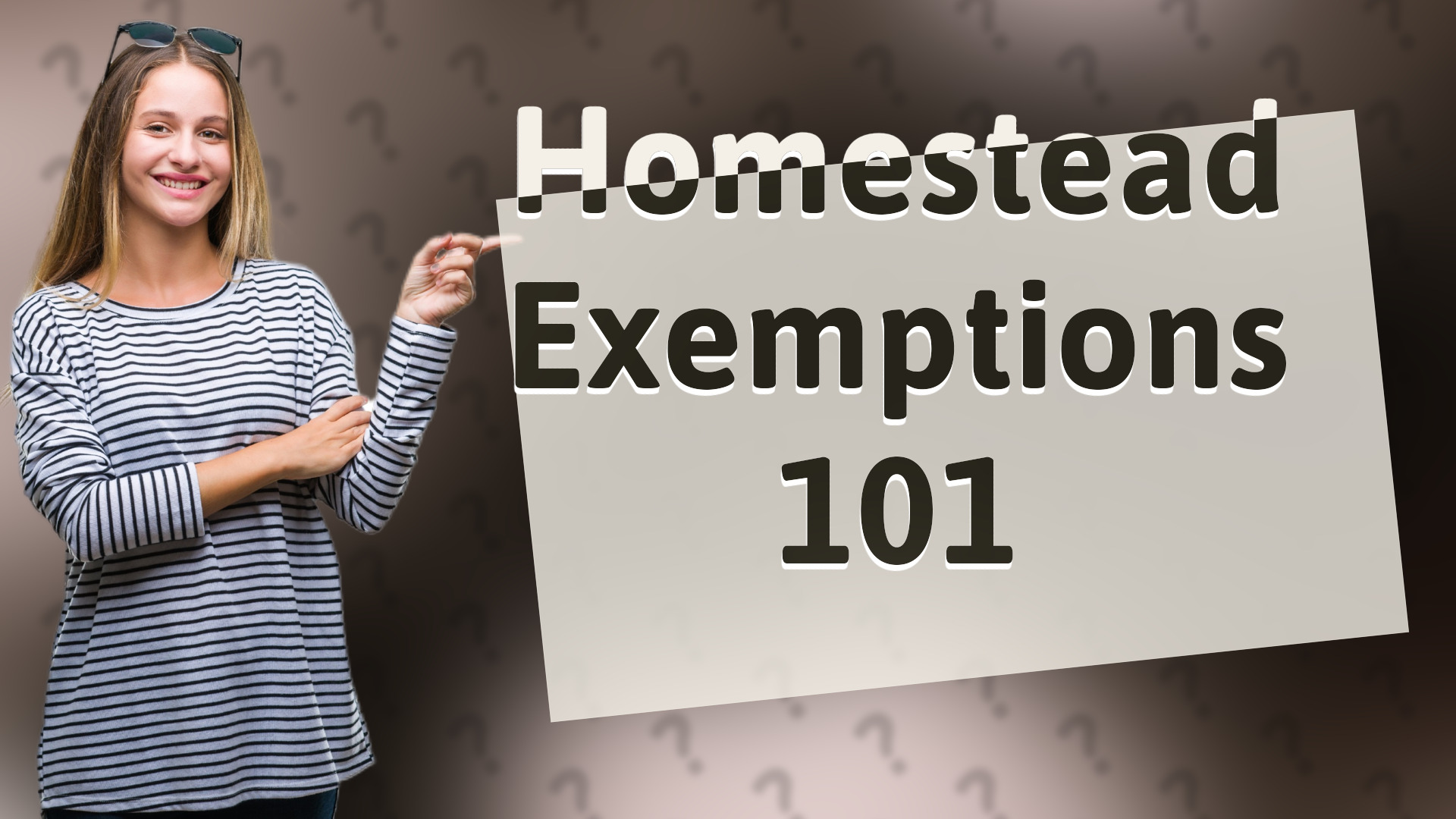 Homestead Exemptions 101