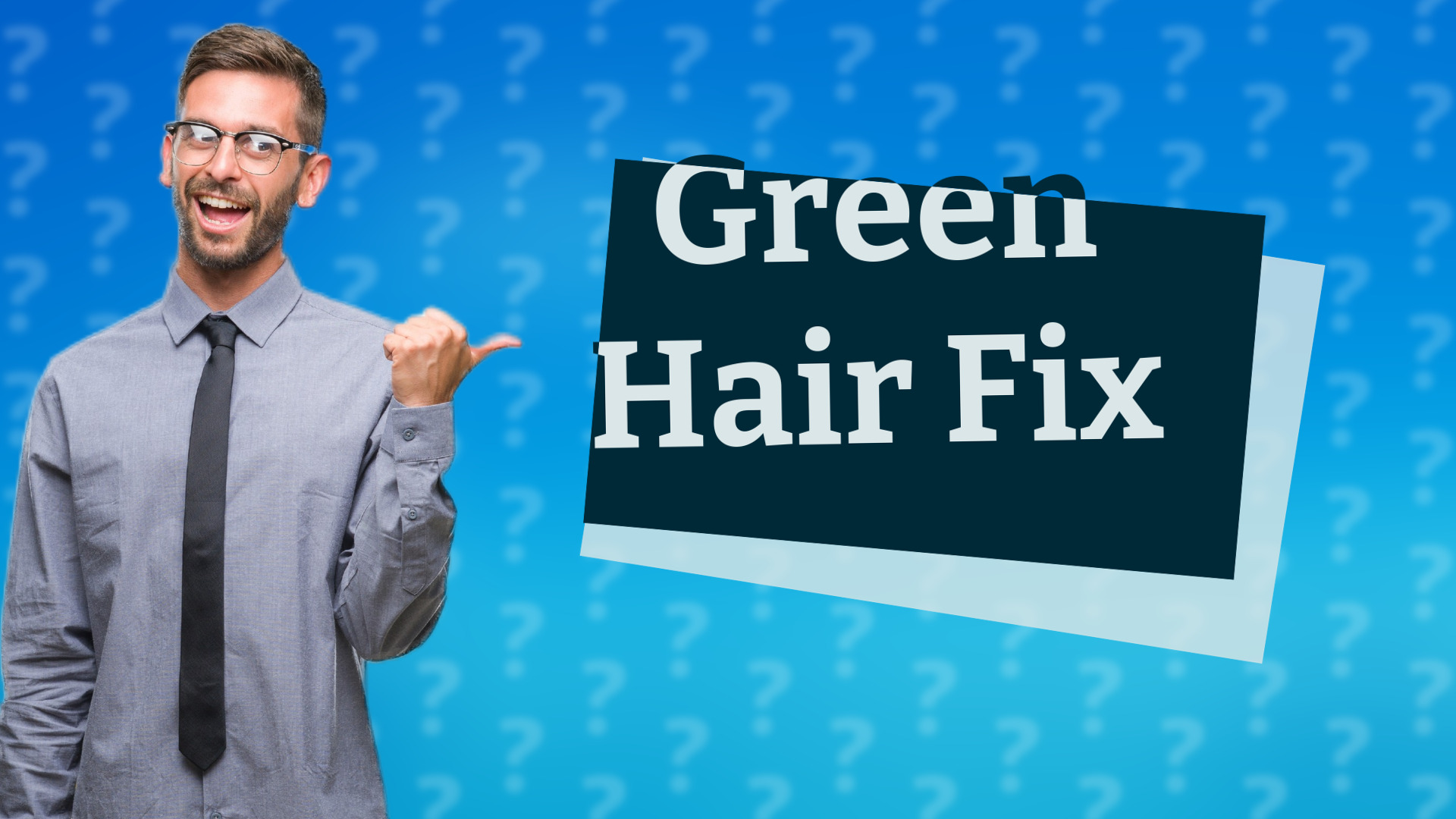 Green Hair Fix