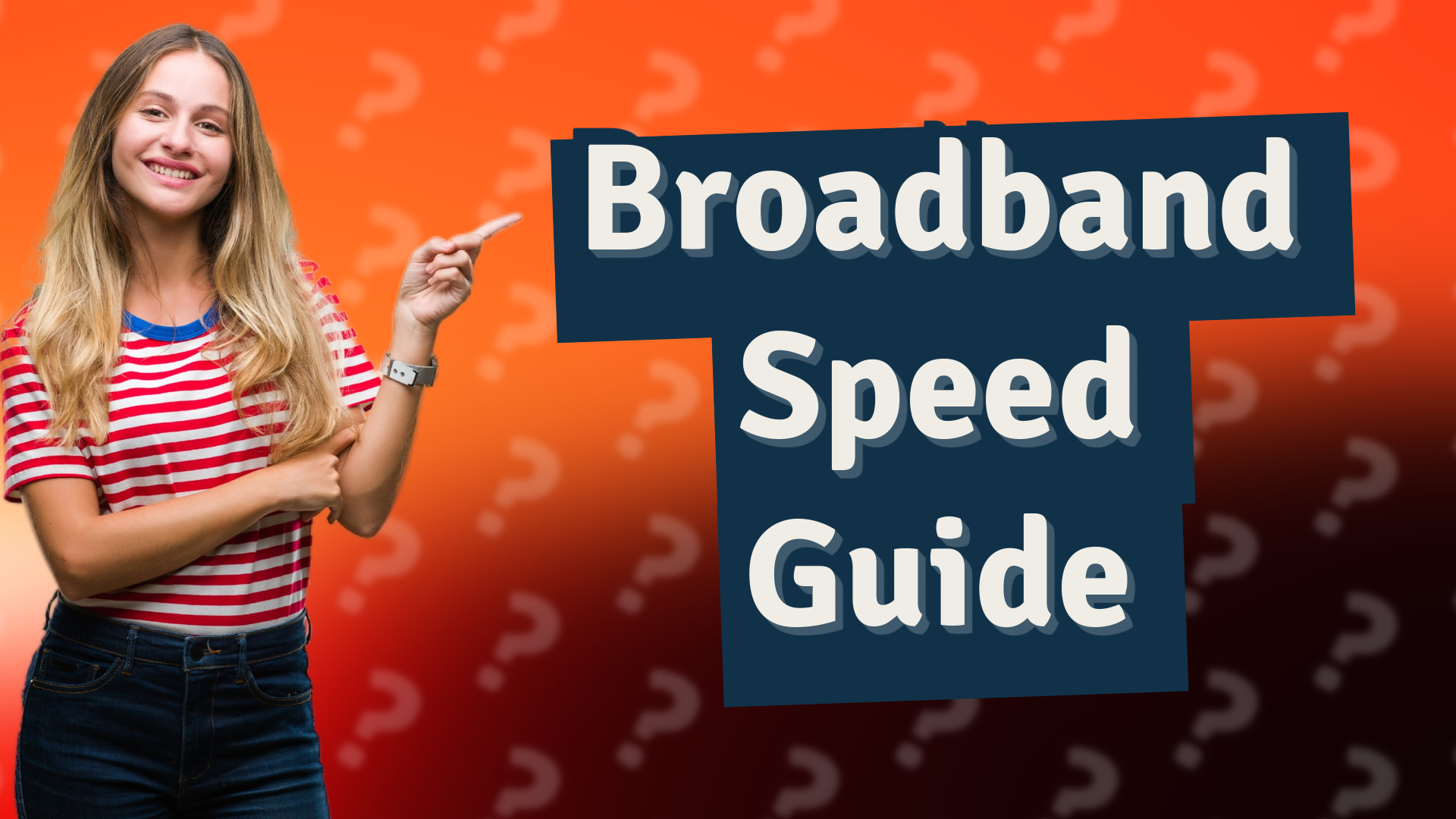 Broadband Speed Guide