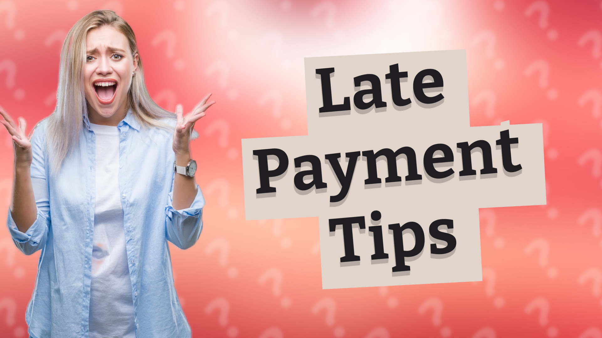 Late Payment Tips