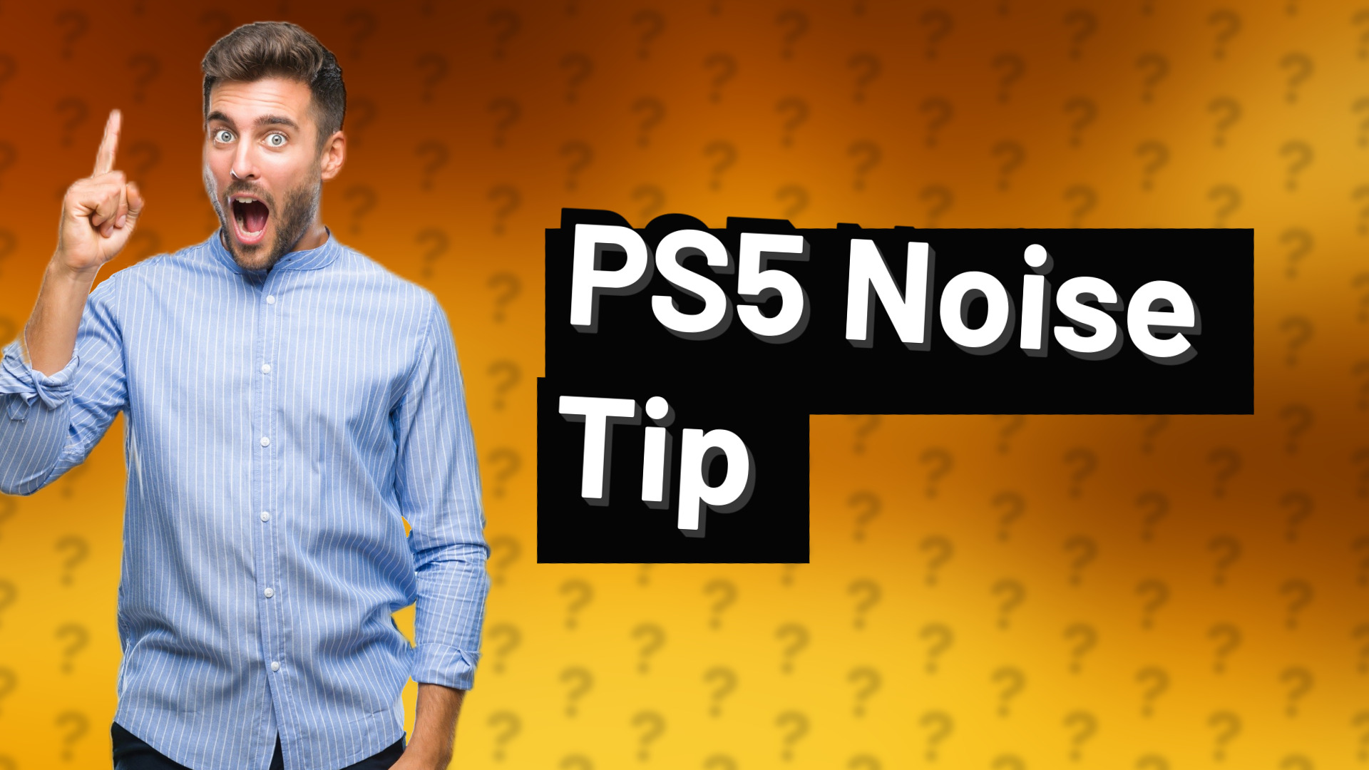 PS5 Noise Tip