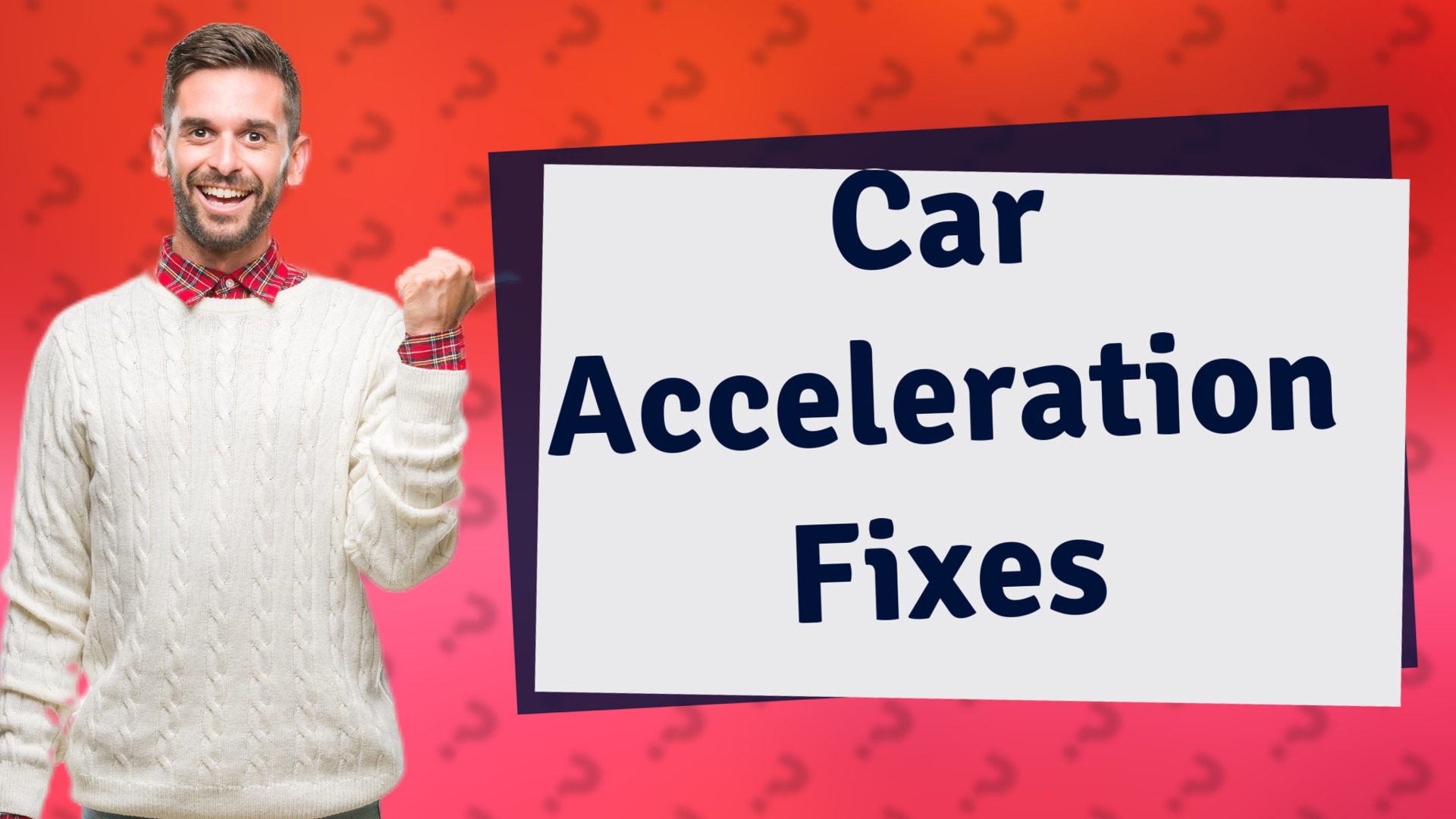 Car Acceleration Fixes