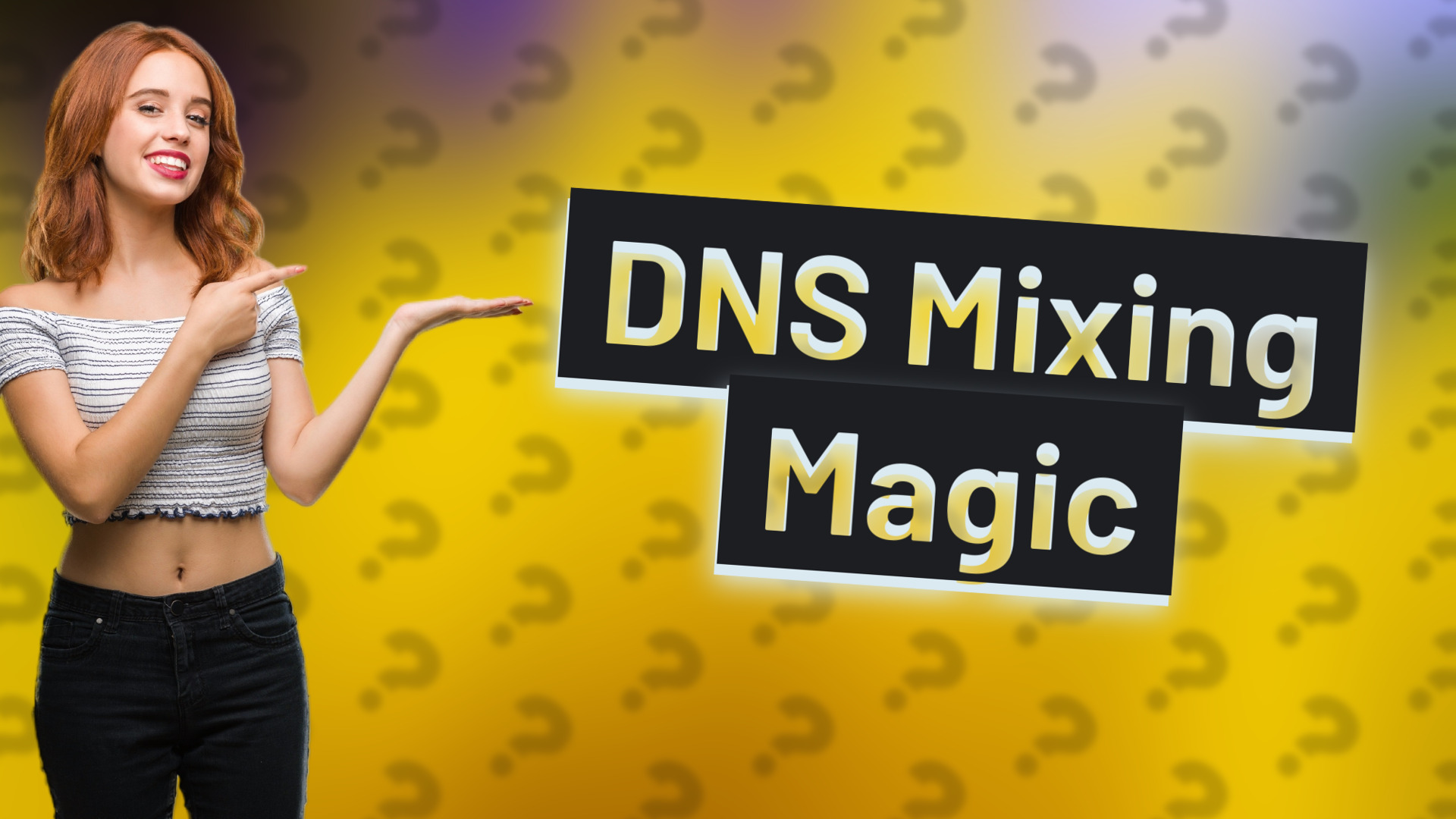 DNS Mixing Magic