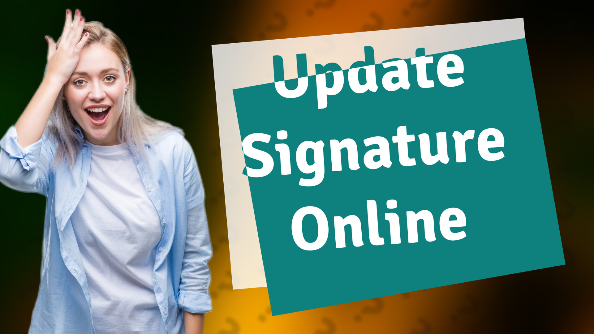Update Signature Online