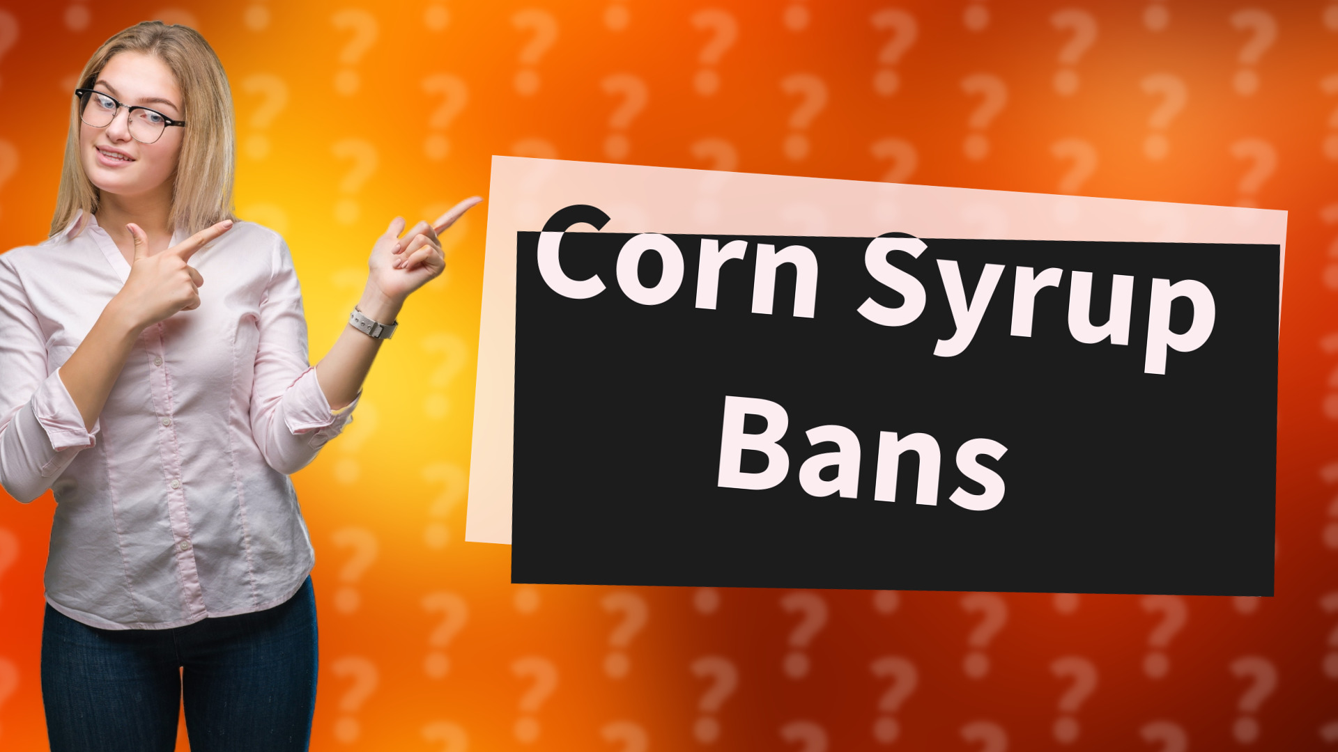 Corn Syrup Bans