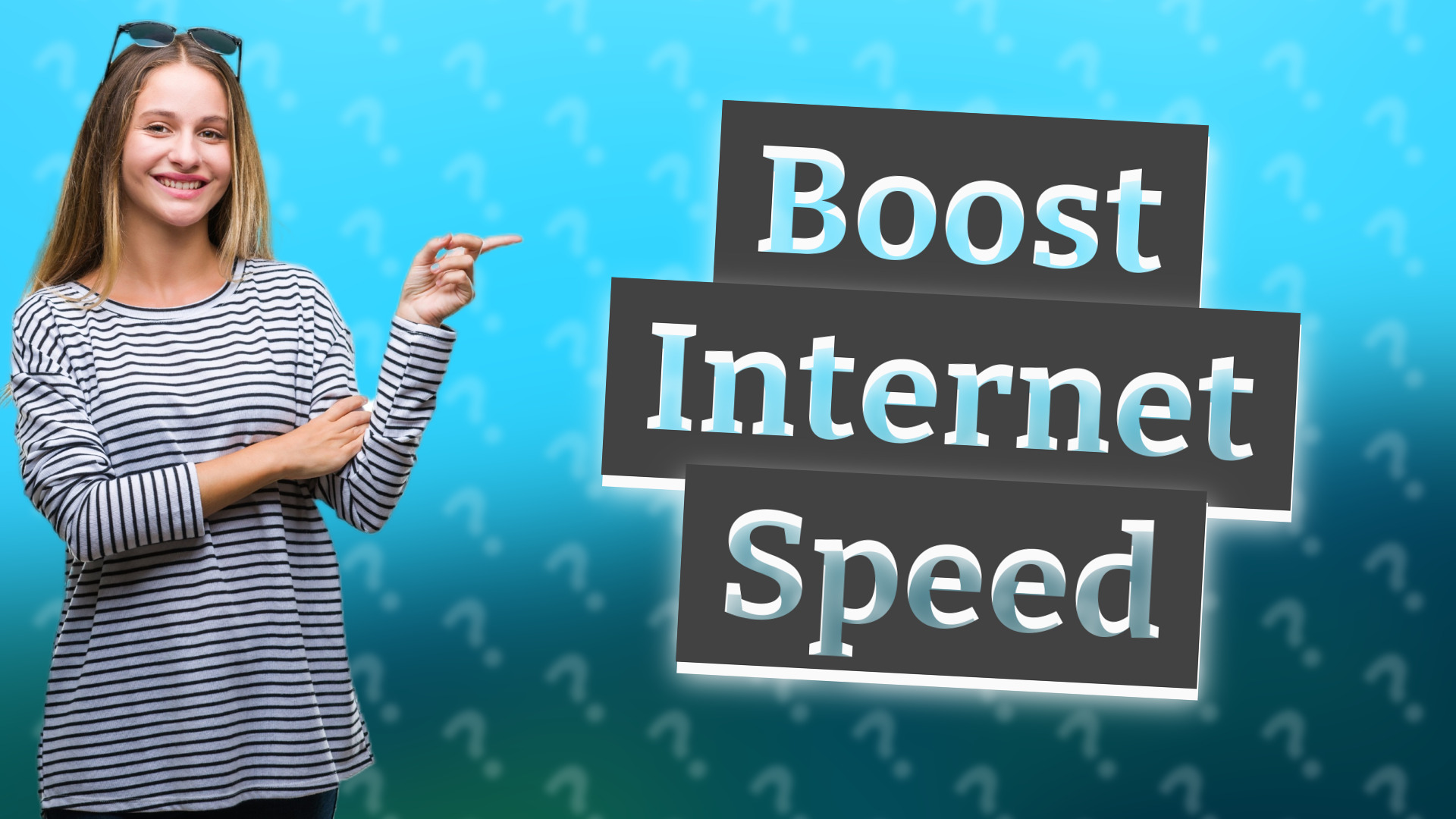 Boost Internet Speed