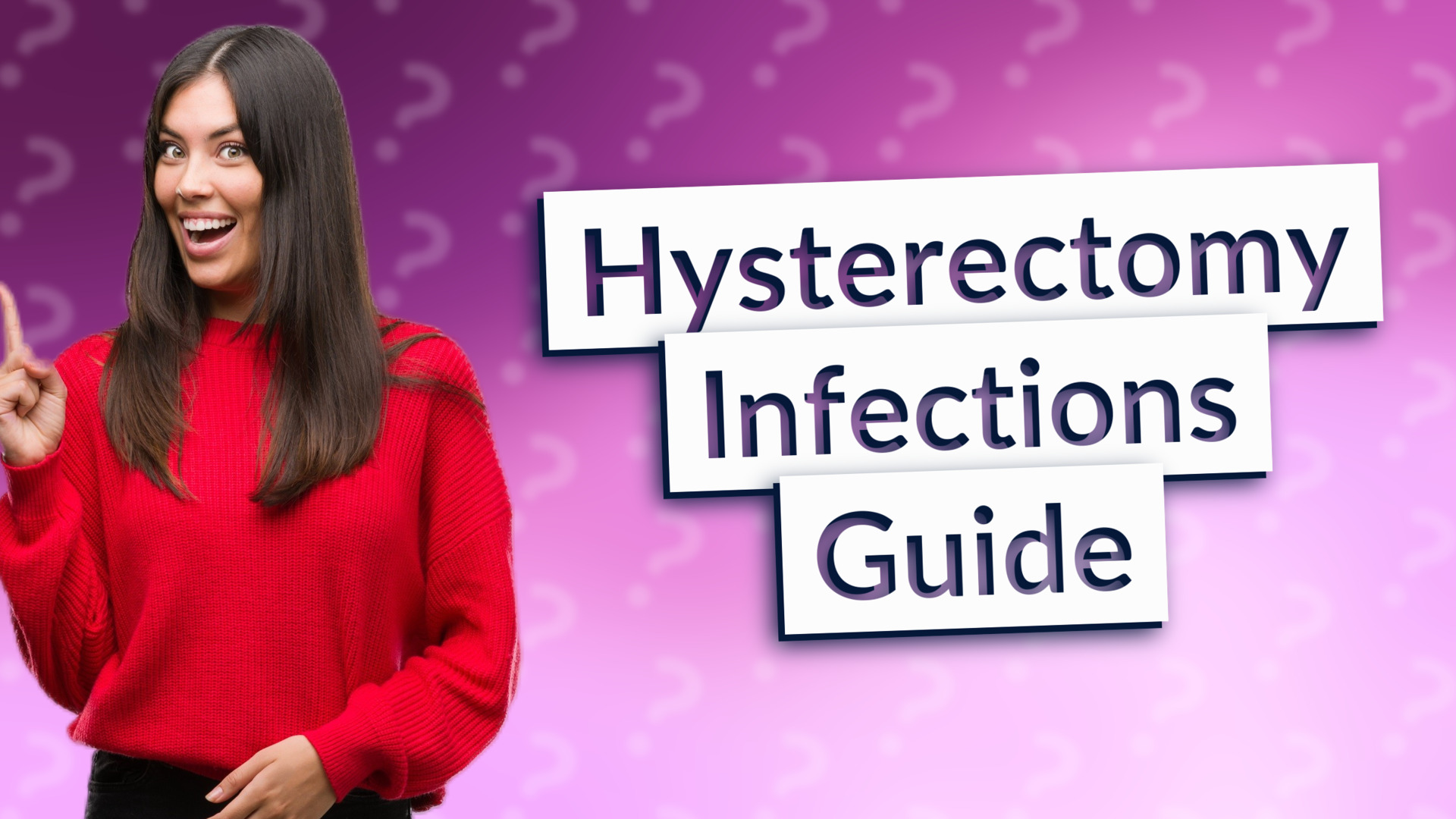 Hysterectomy Infections Guide