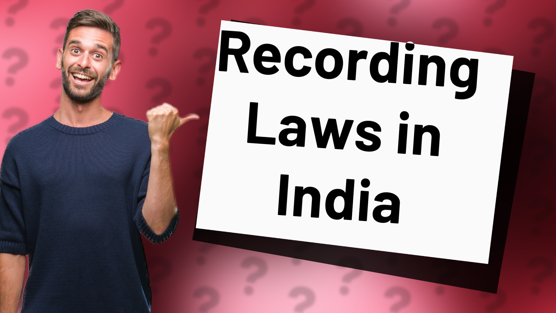 Recording Laws in India