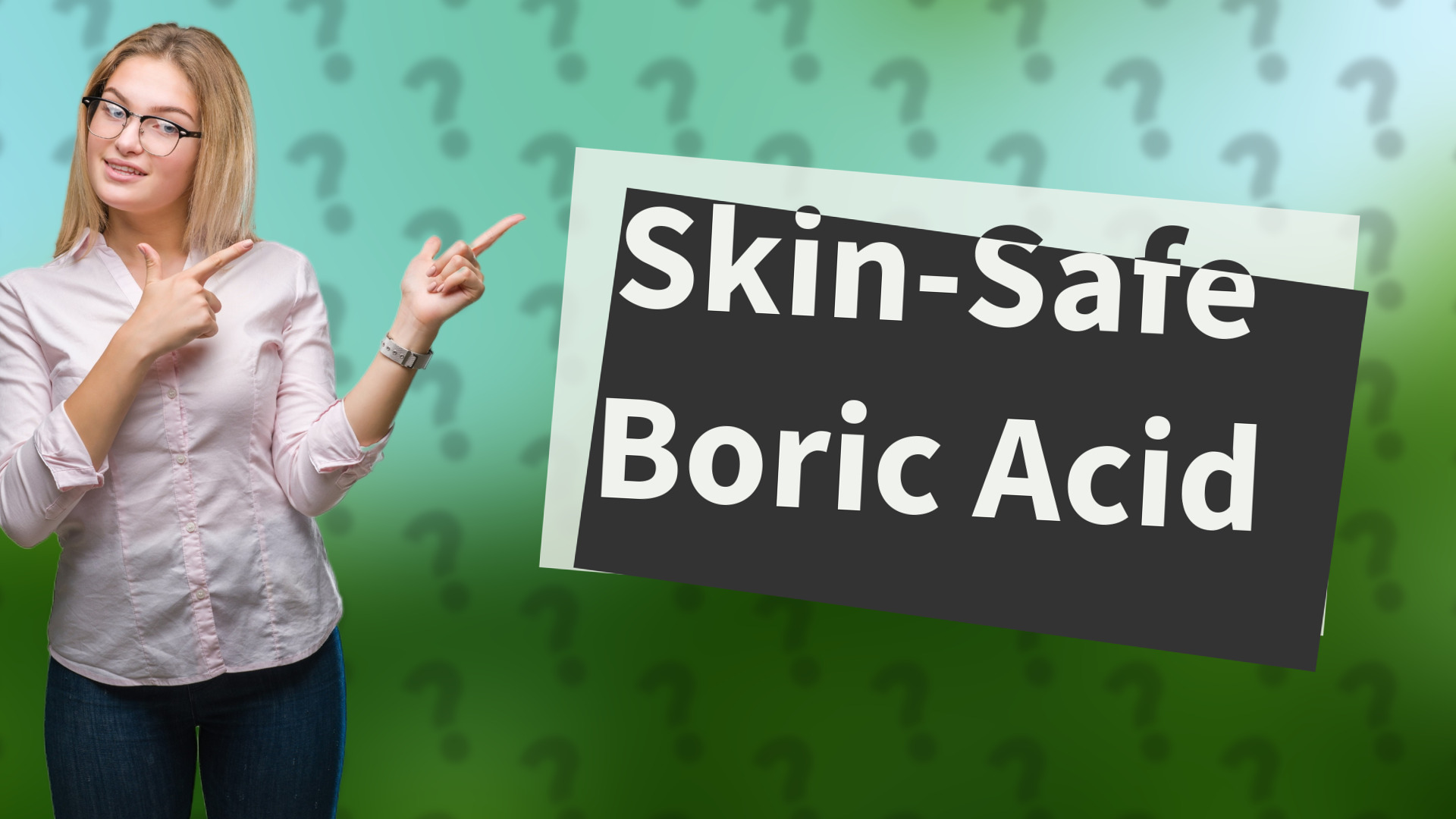 Skin-Safe Boric Acid