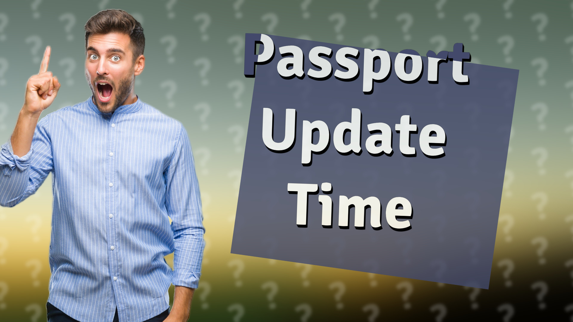 Passport Update Time