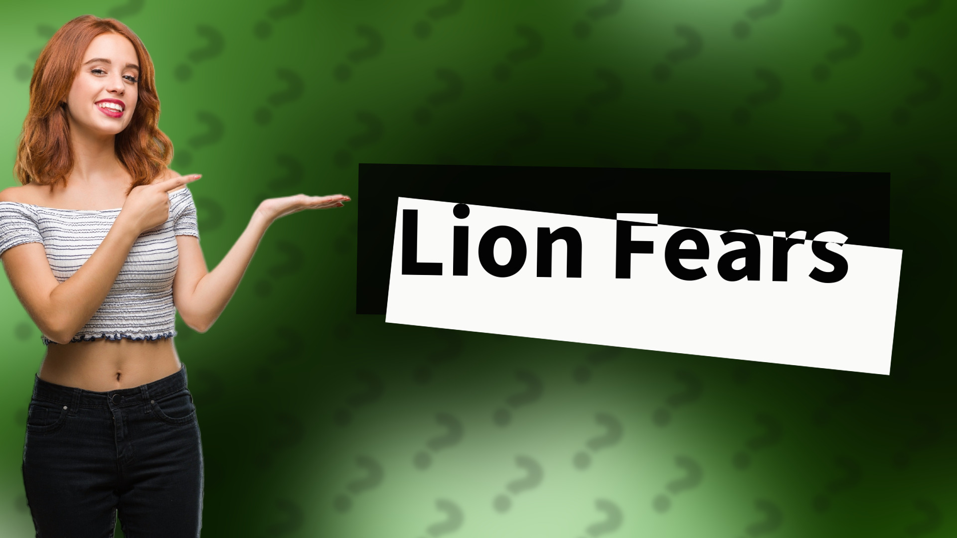 Lion Fears