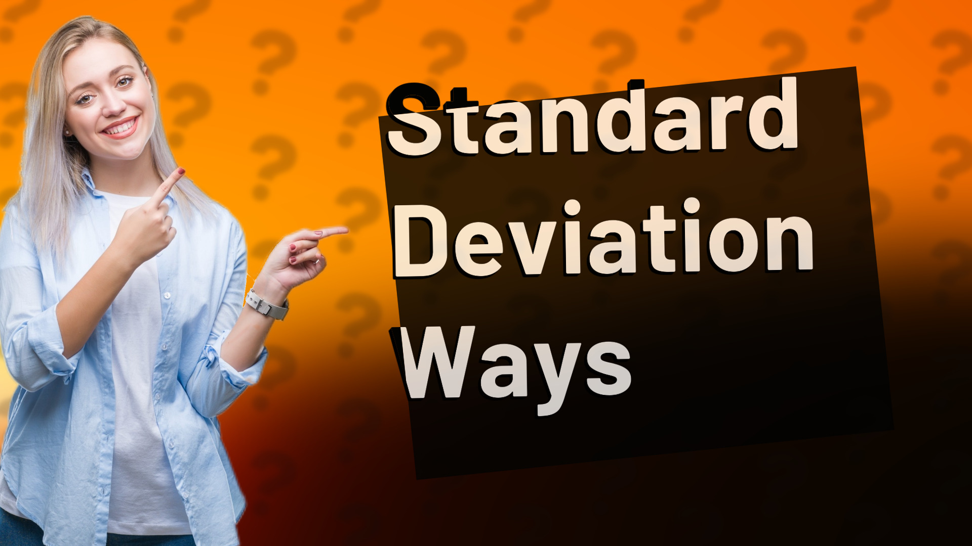Standard Deviation Ways