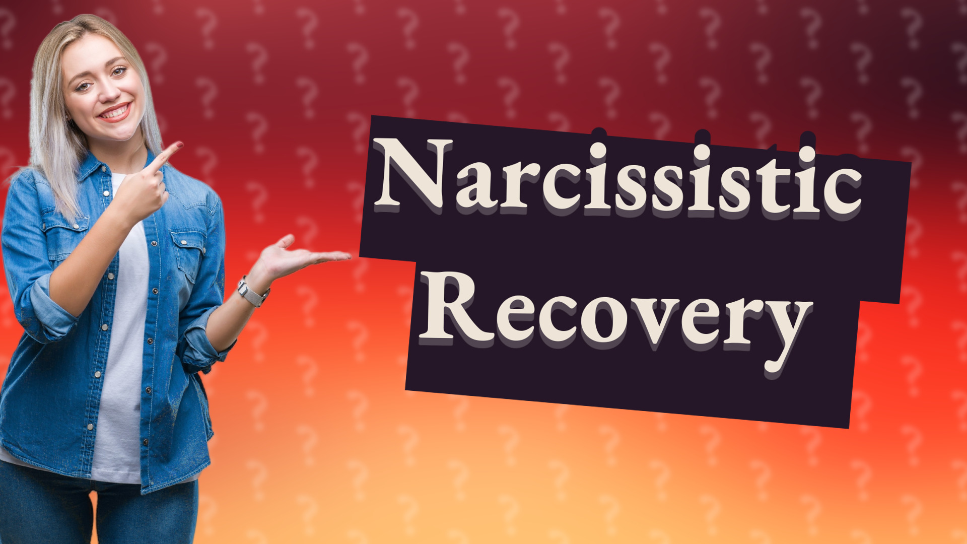 Narcissistic Recovery