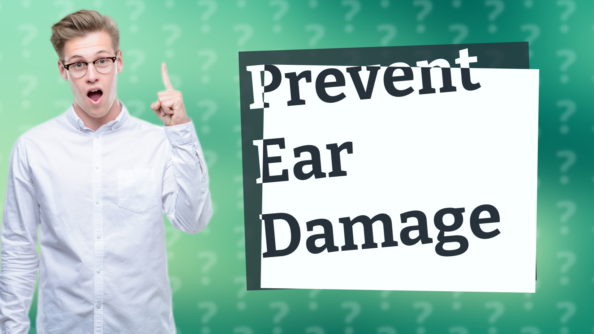 Prevent Ear Damage