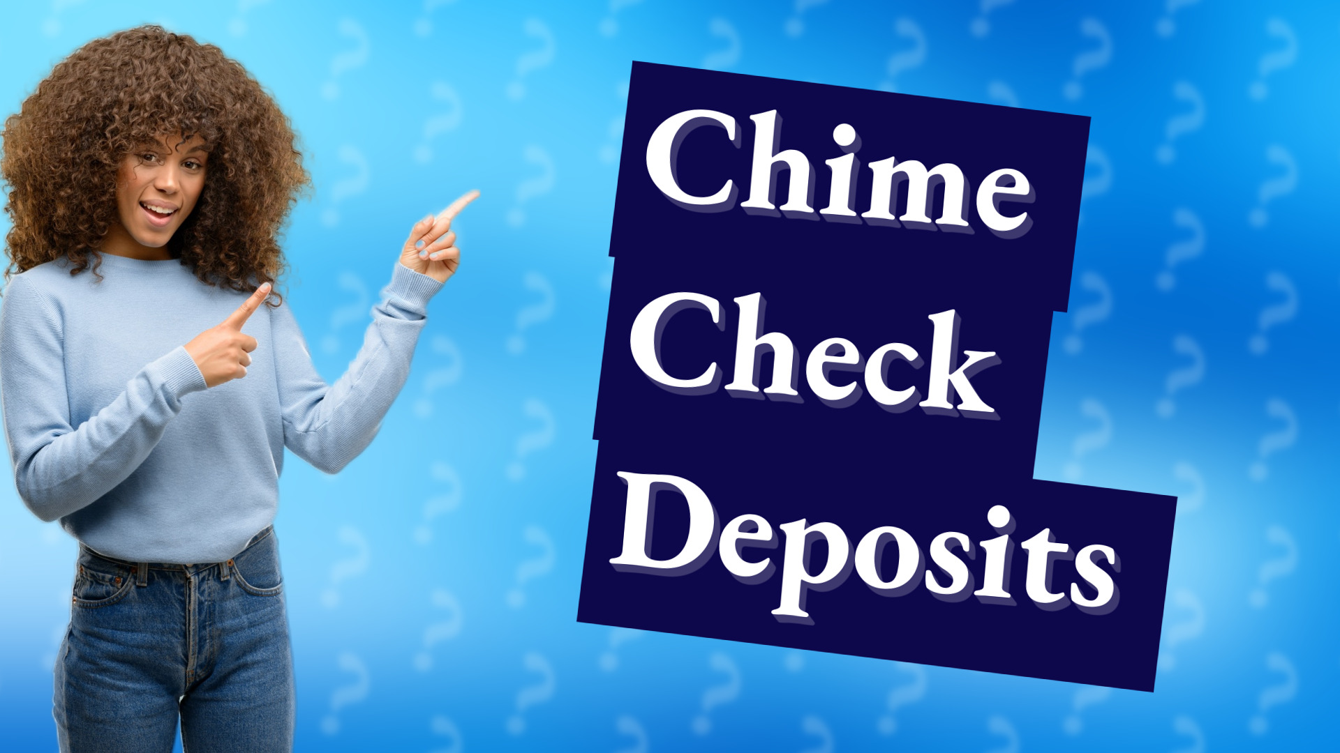 Chime Check Deposits