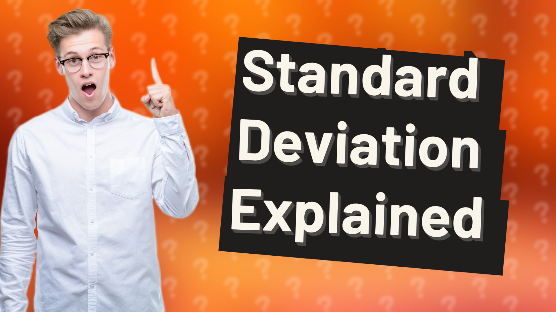 Standard Deviation Explained