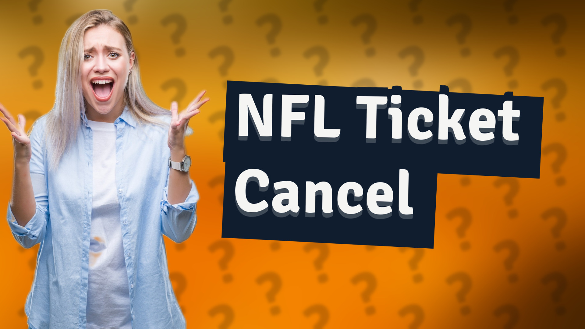 NFL Ticket Cancel