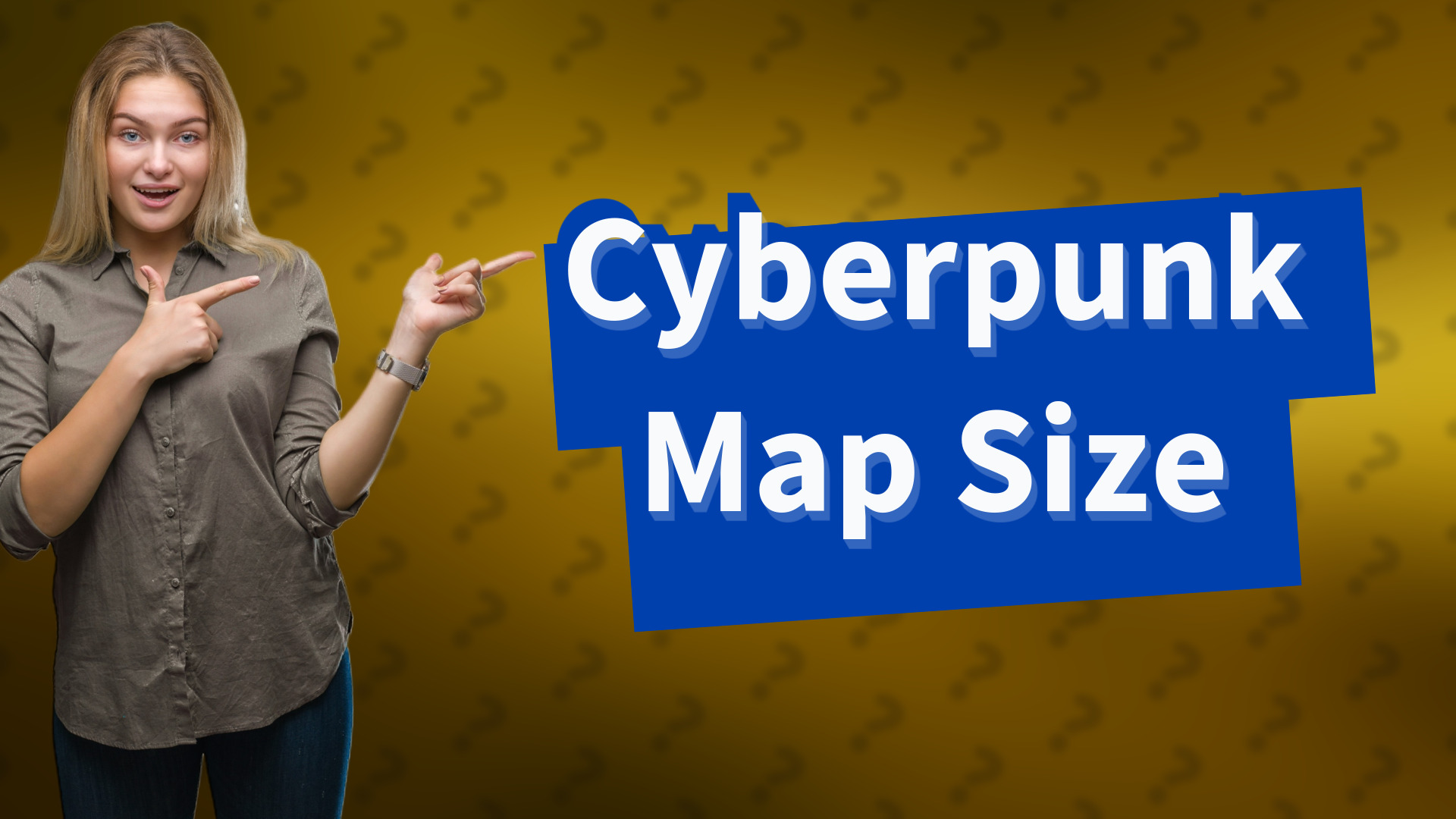 Cyberpunk Map Size