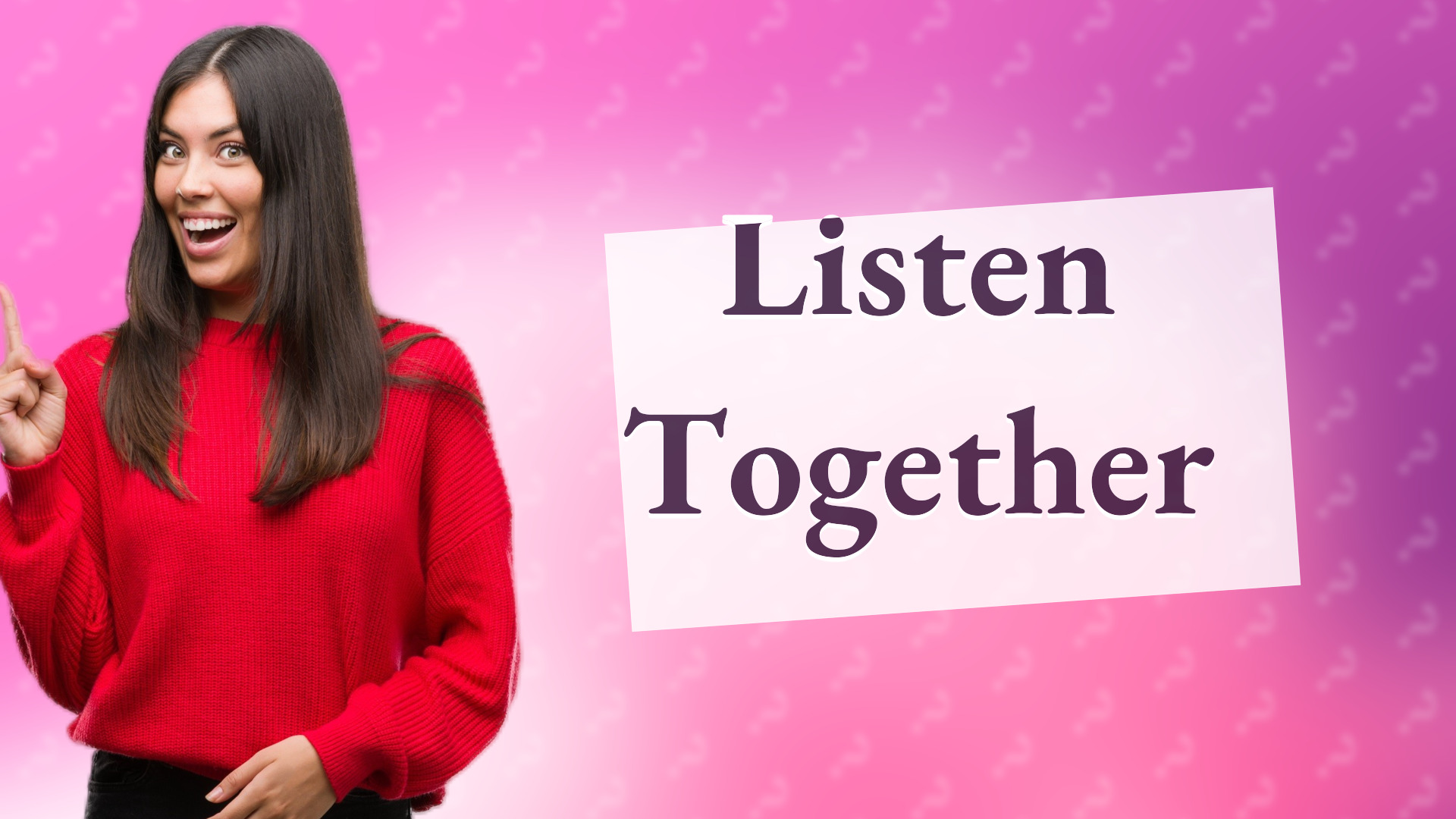 Listen Together