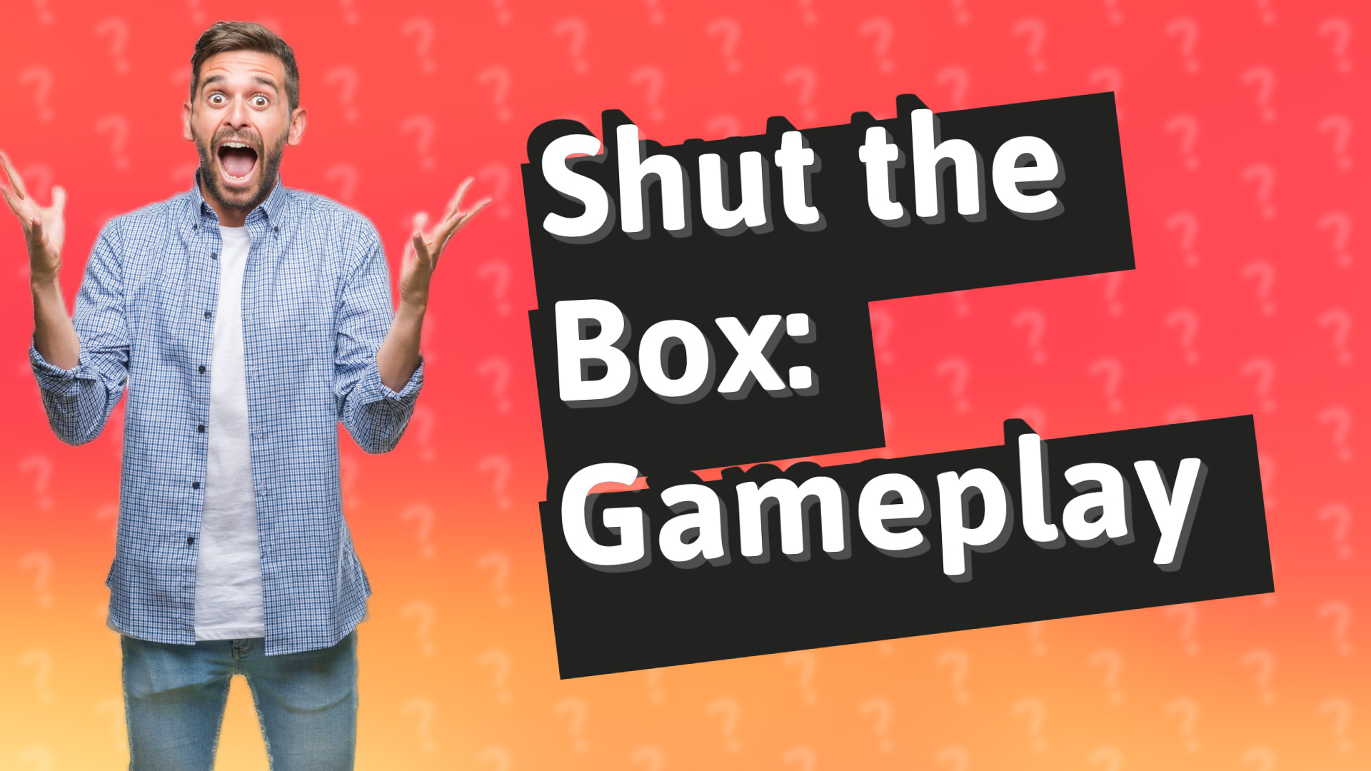 Shut the Box: Gameplay