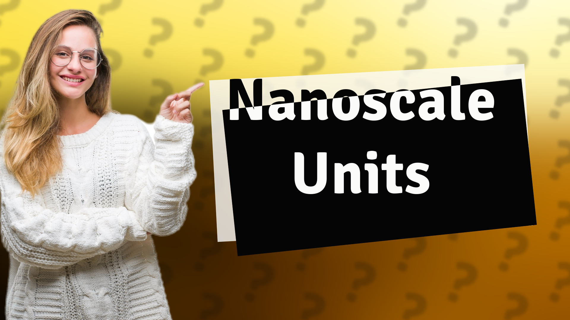 Nanoscale Units