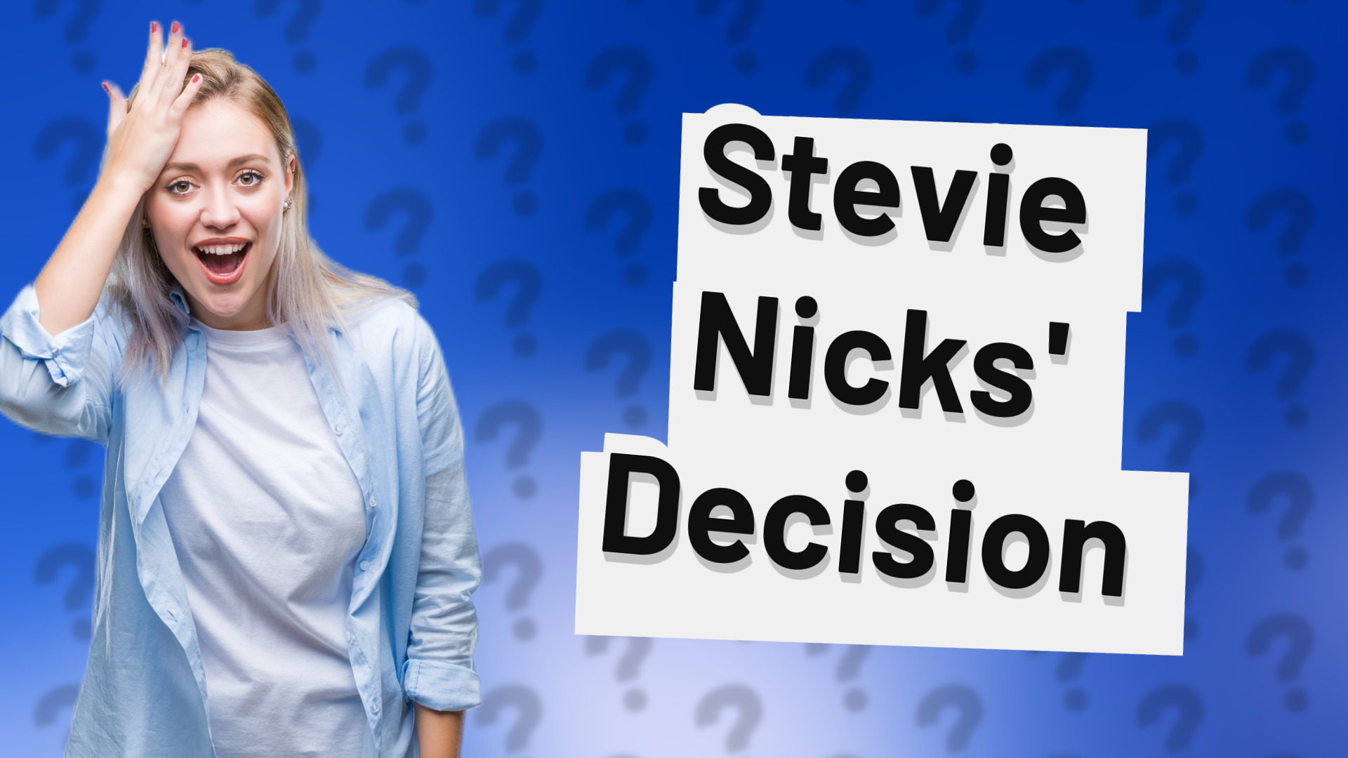 Stevie Nicks' Decision