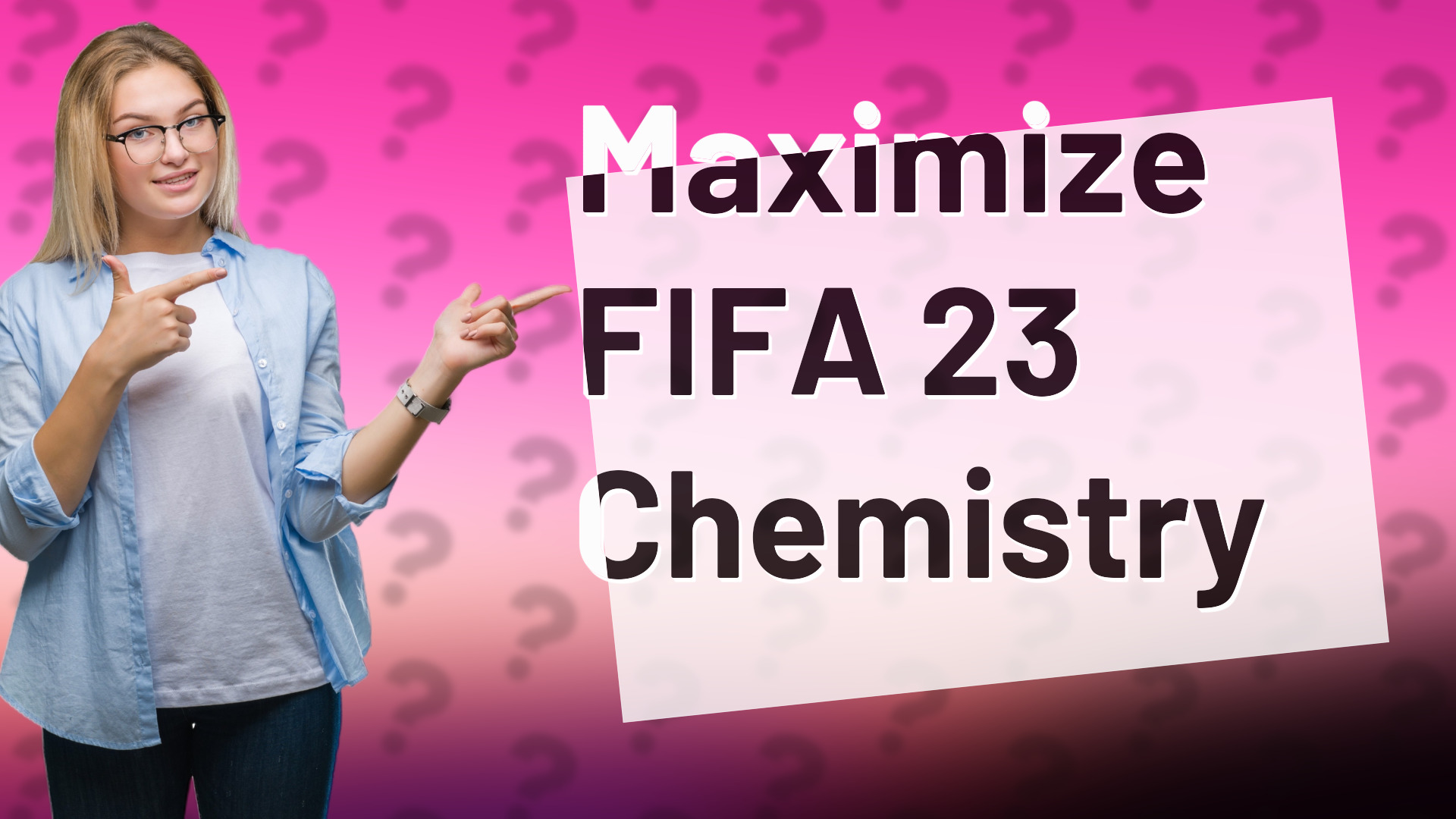 Maximize FIFA 23 Chemistry
