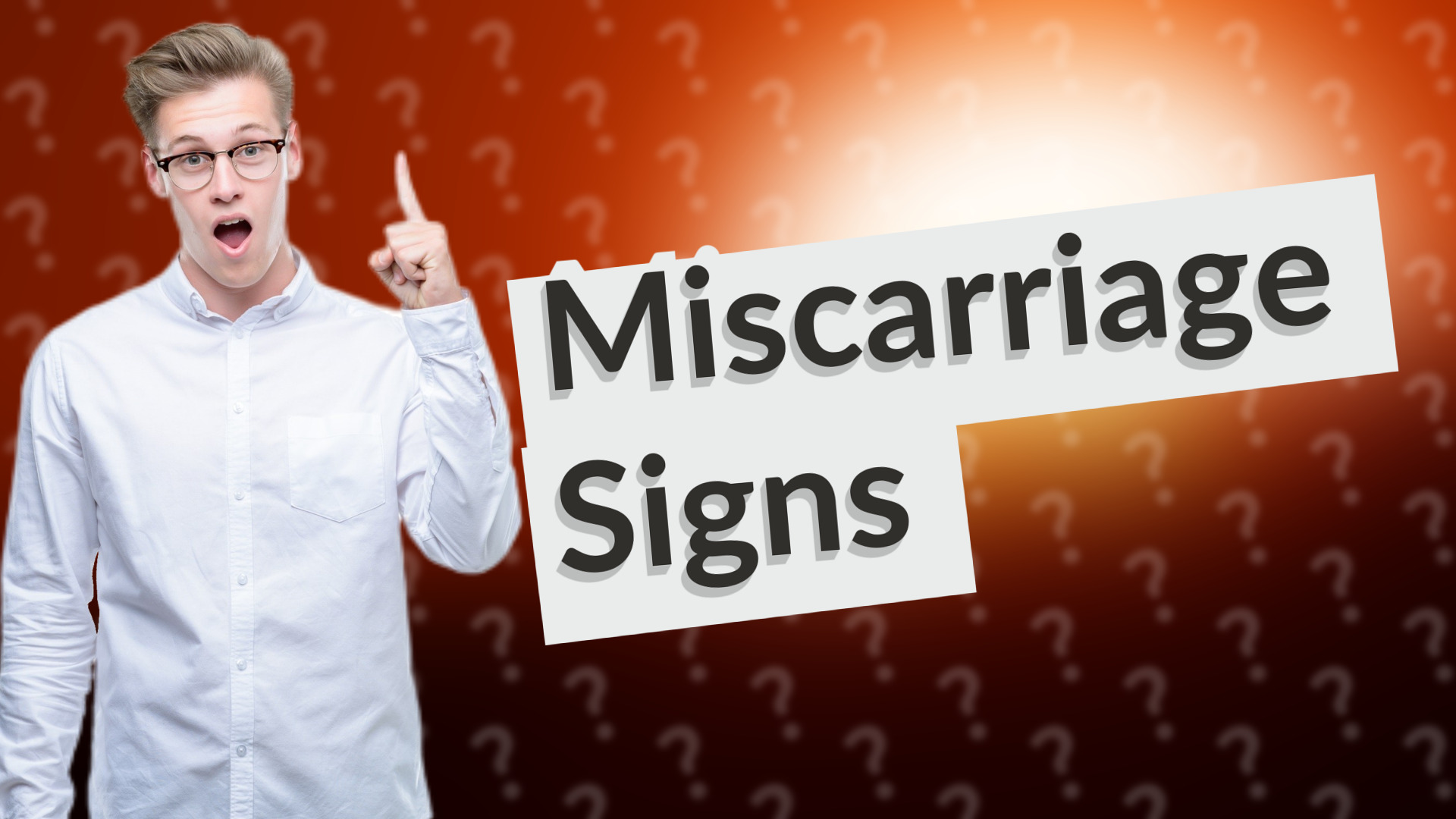 Miscarriage Signs